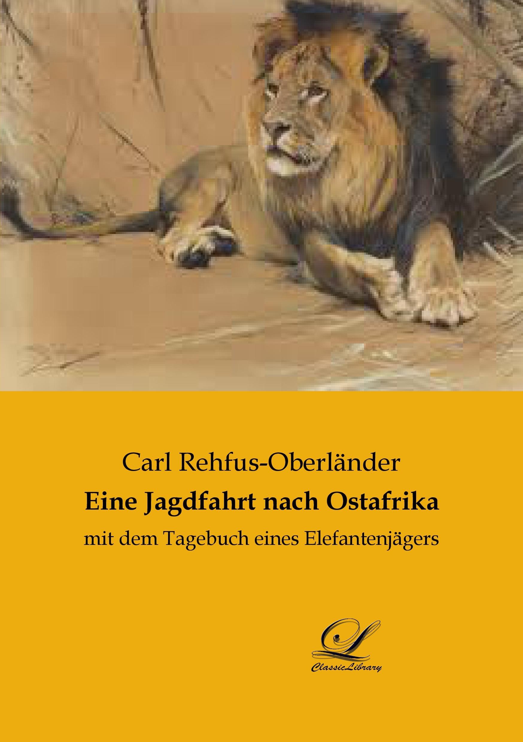 Eine Jagdfahrt nach Ostafrika