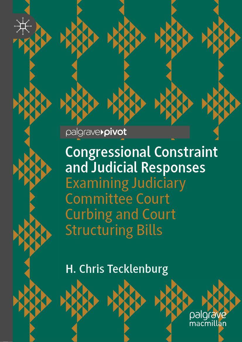 Congressional Constraint and Judicial Responses