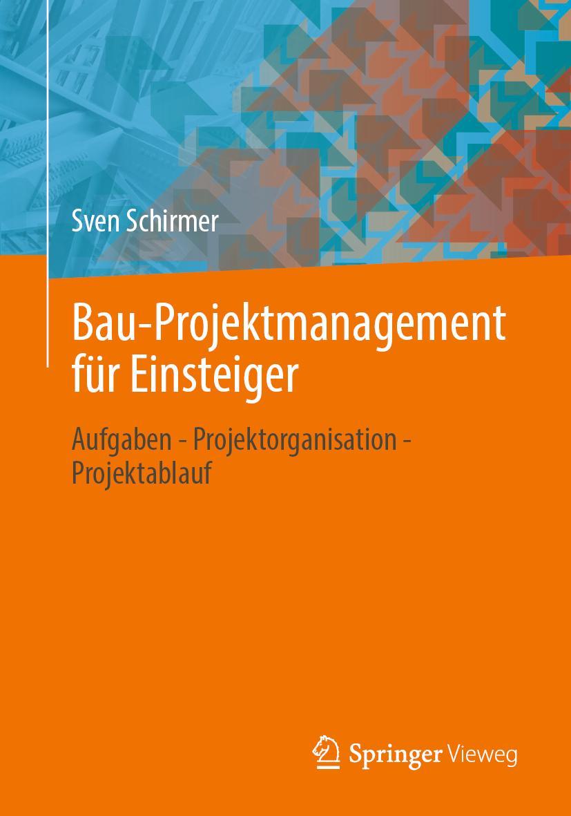 Bau-Projektmanagement für Einsteiger