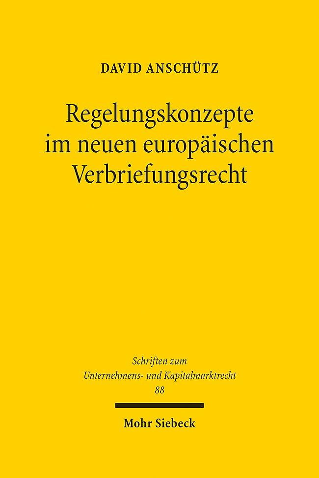 Regelungskonzepte im neuen europäischen Verbriefungsrecht