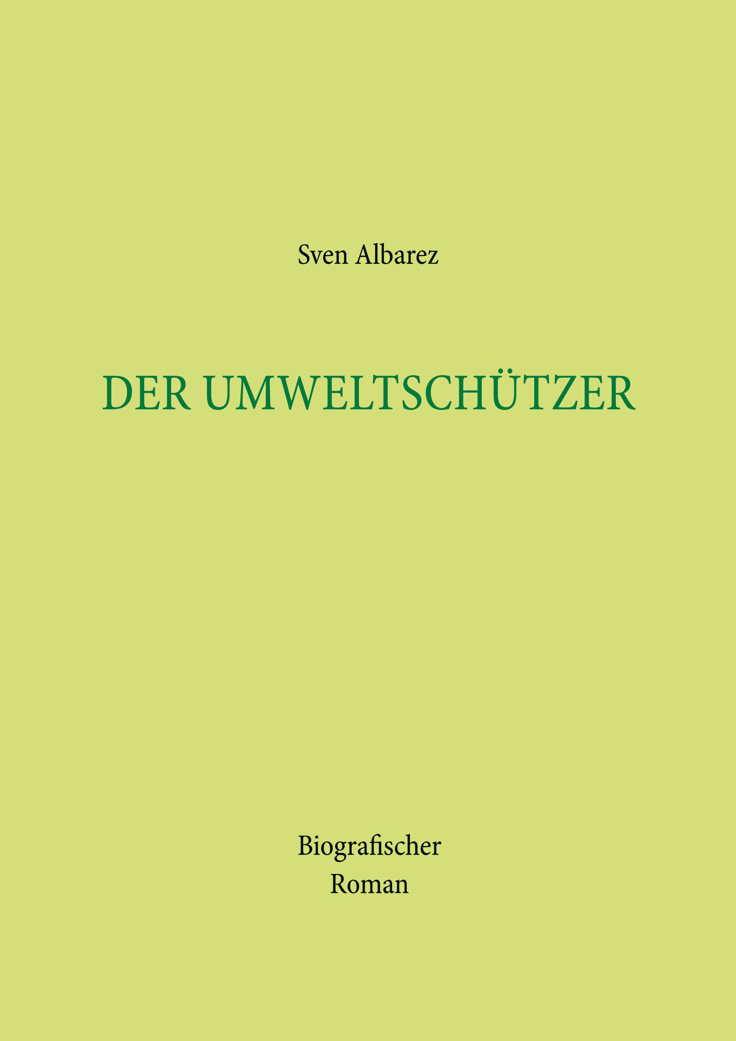 Der Umweltschützer