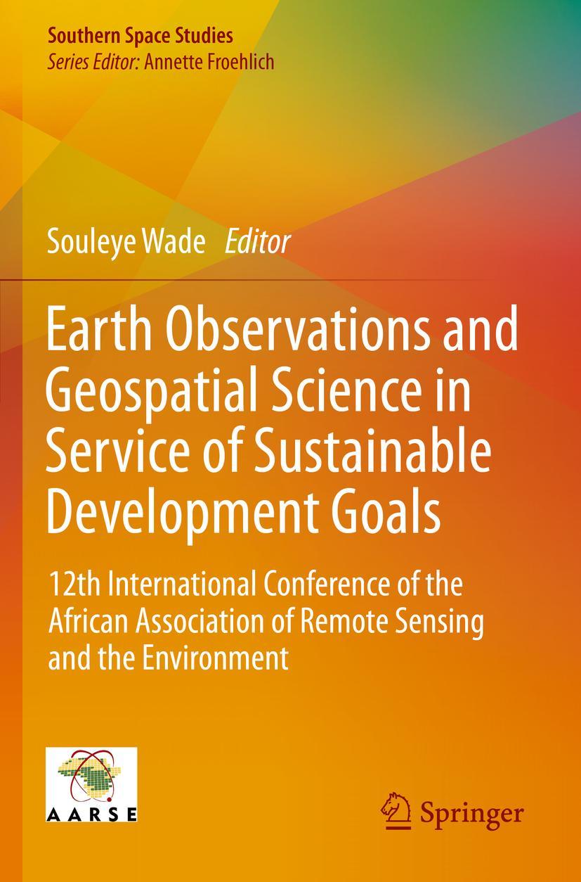 Earth Observations and Geospatial Science in Service of Sustainable Development Goals