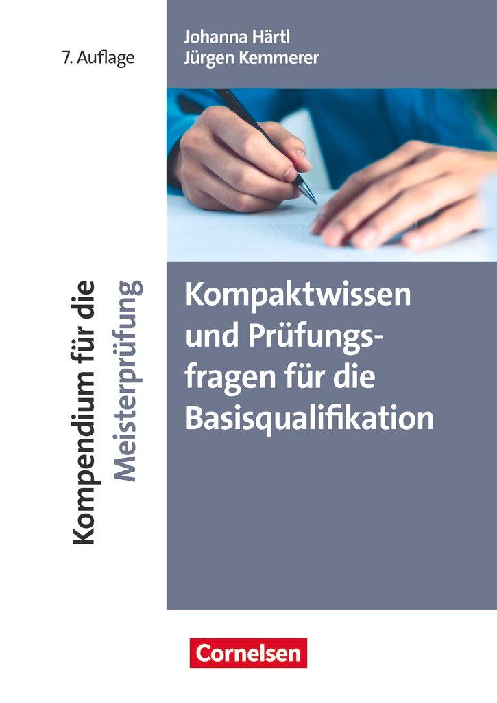 Kompaktwissen und Prüfungsfragen für die Basisqualifikation