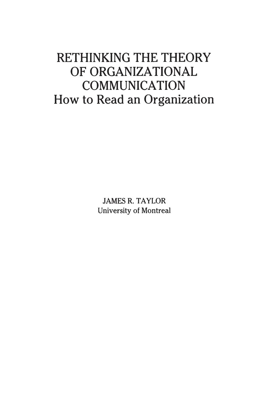 Rethinking the Theory of Organizational Communication