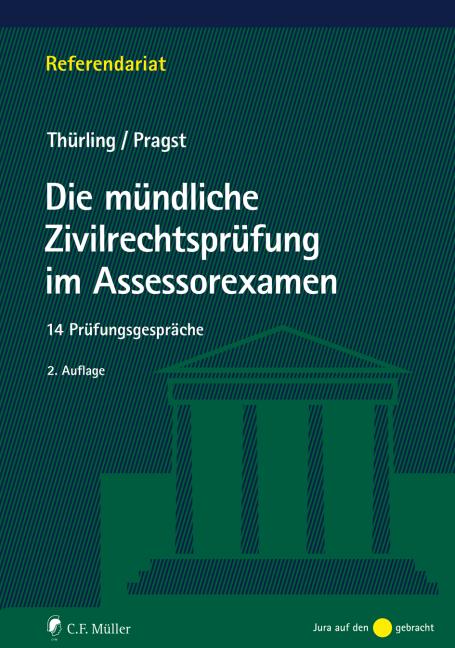 Die mündliche Zivilrechtsprüfung im Assessorexamen