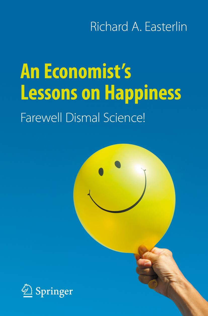 An Economist's Lessons on Happiness