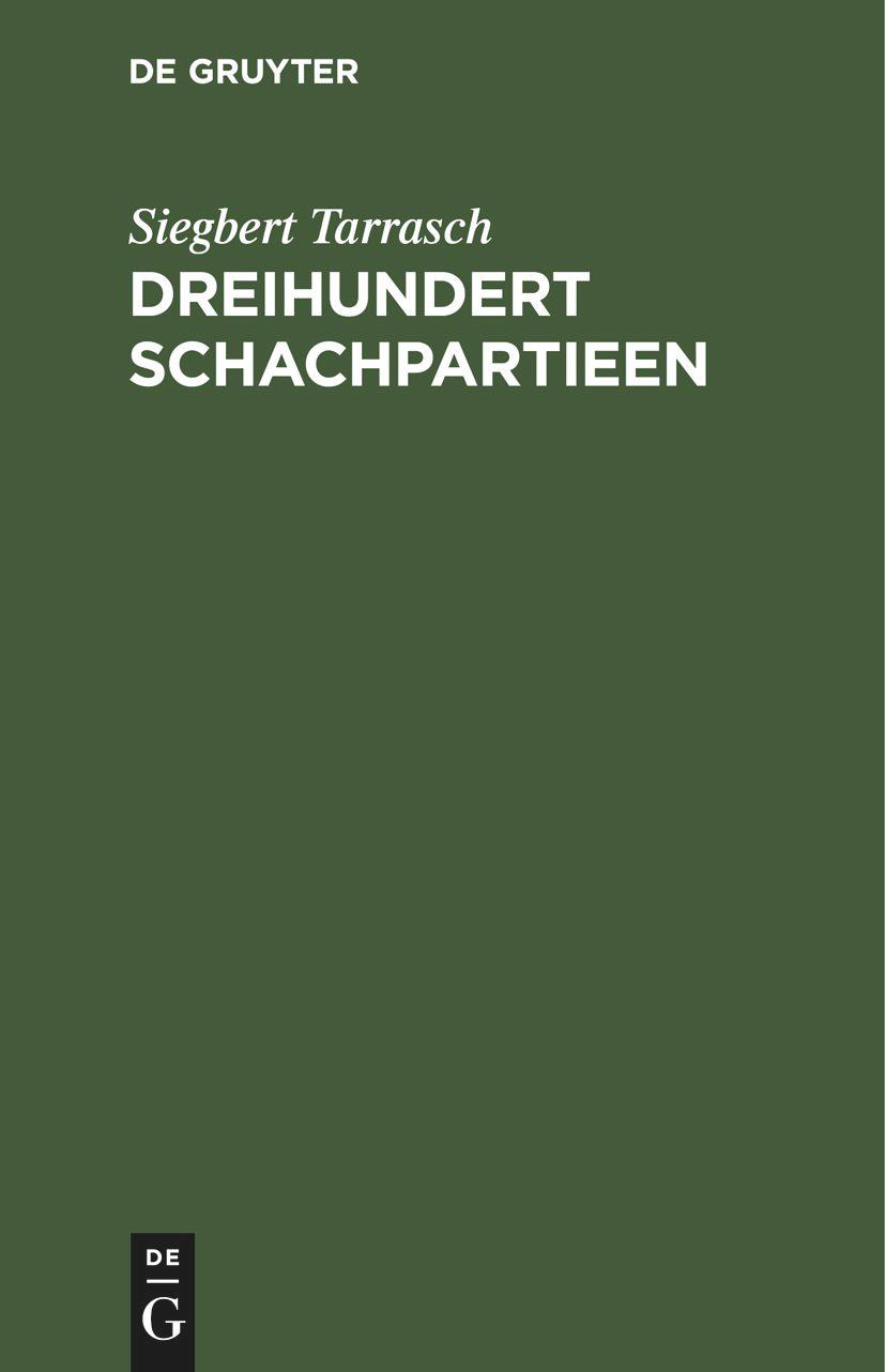 Dreihundert Schachpartieen