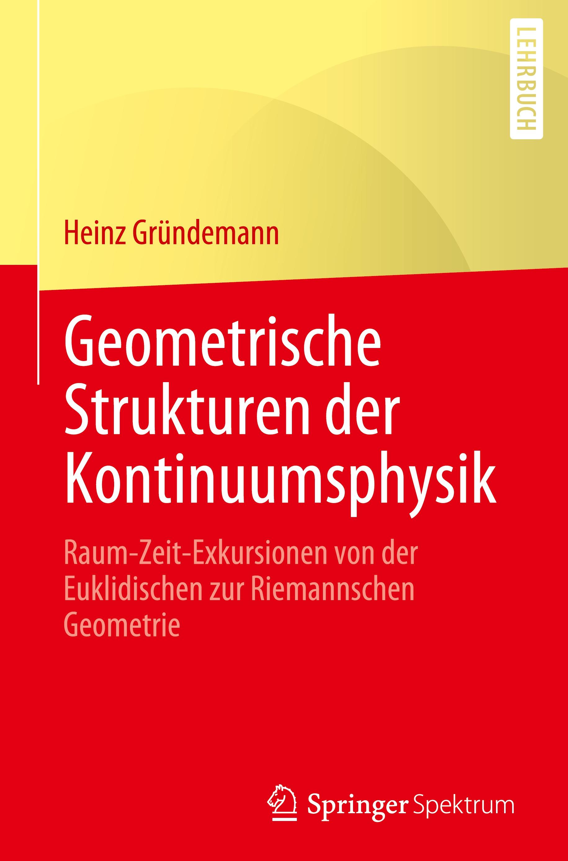 Geometrische Strukturen der Kontinuumsphysik
