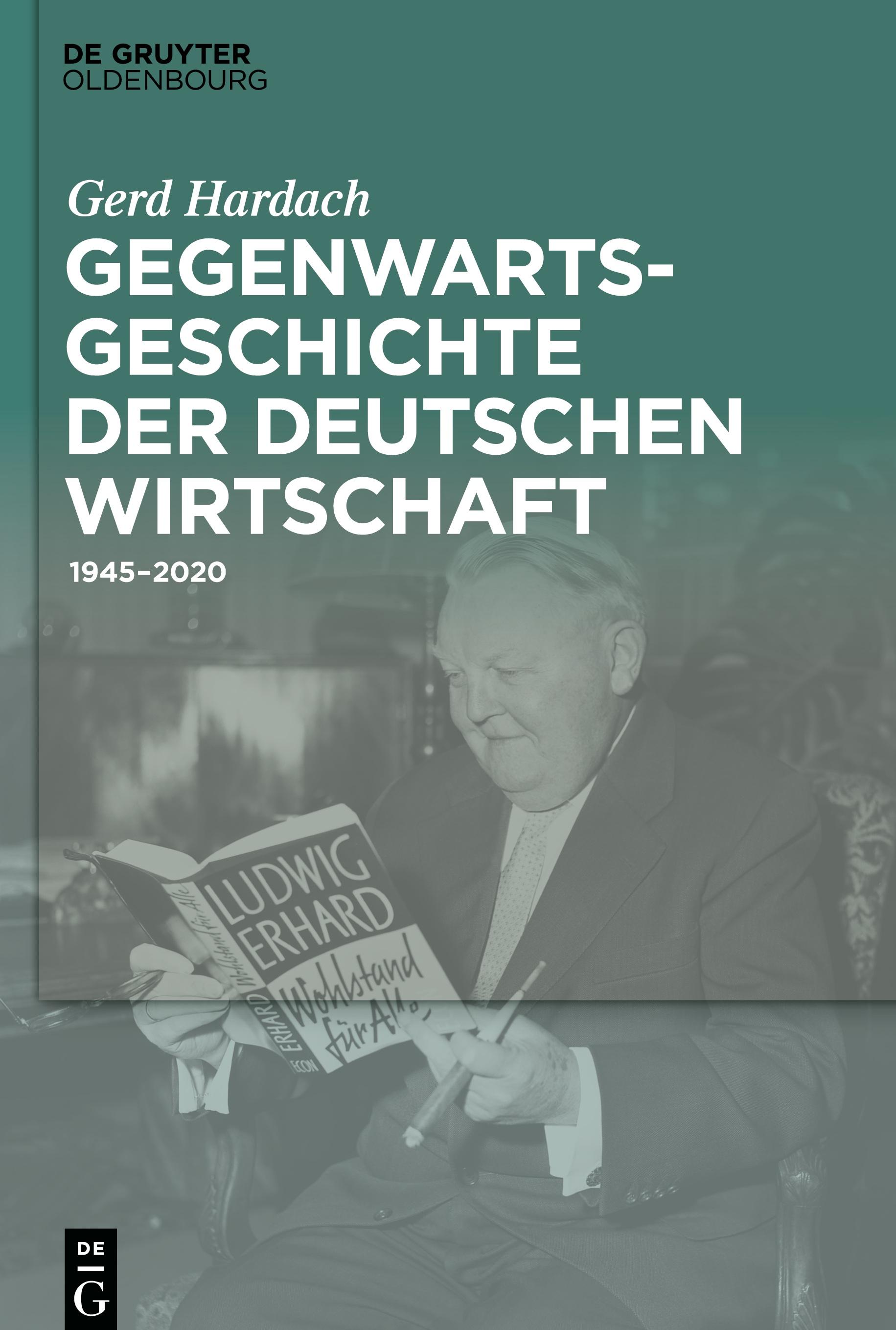 Gegenwartsgeschichte der deutschen Wirtschaft