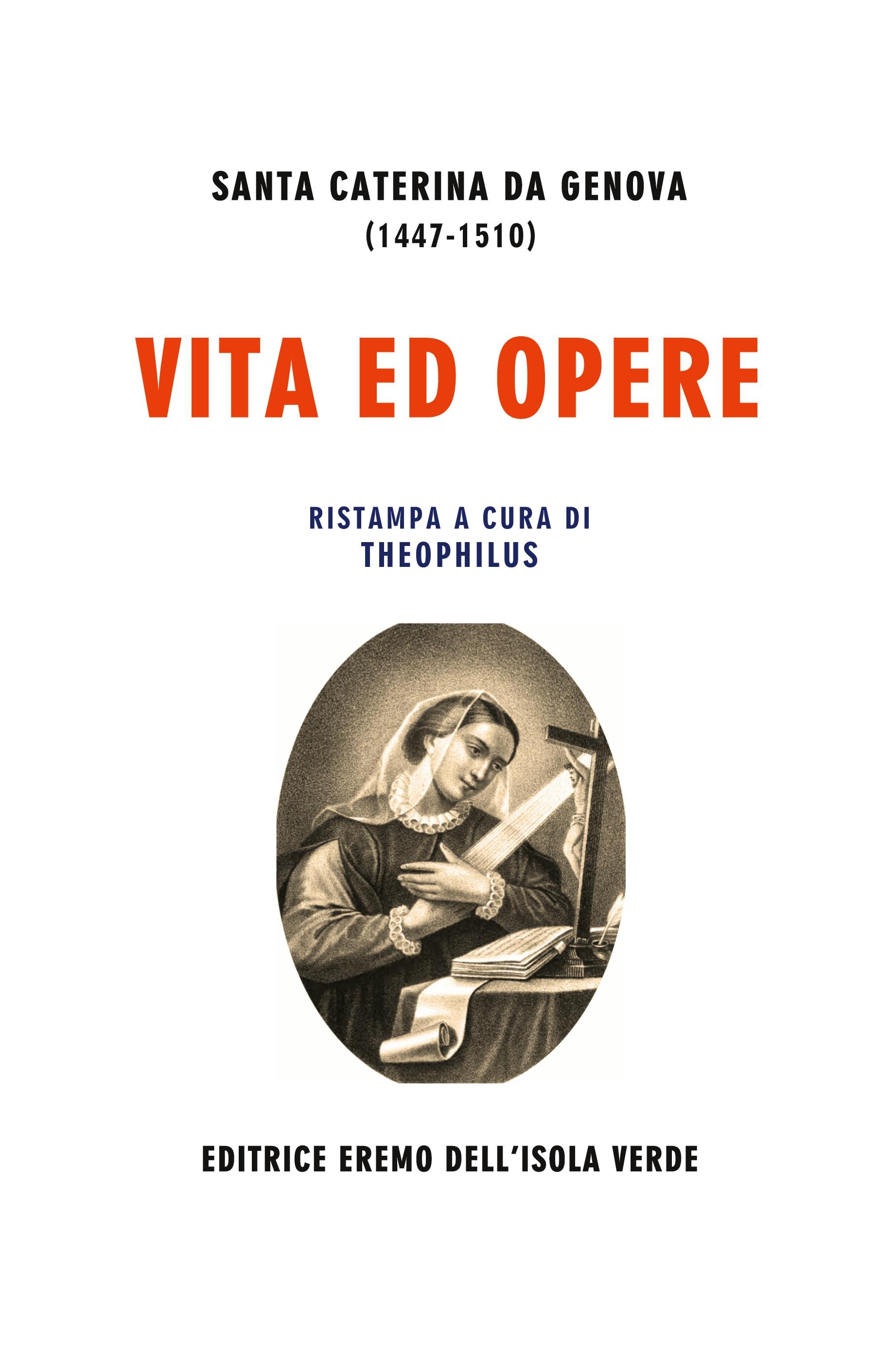 VITA ED OPERE DI SANTA CATERINA DA GENOVA