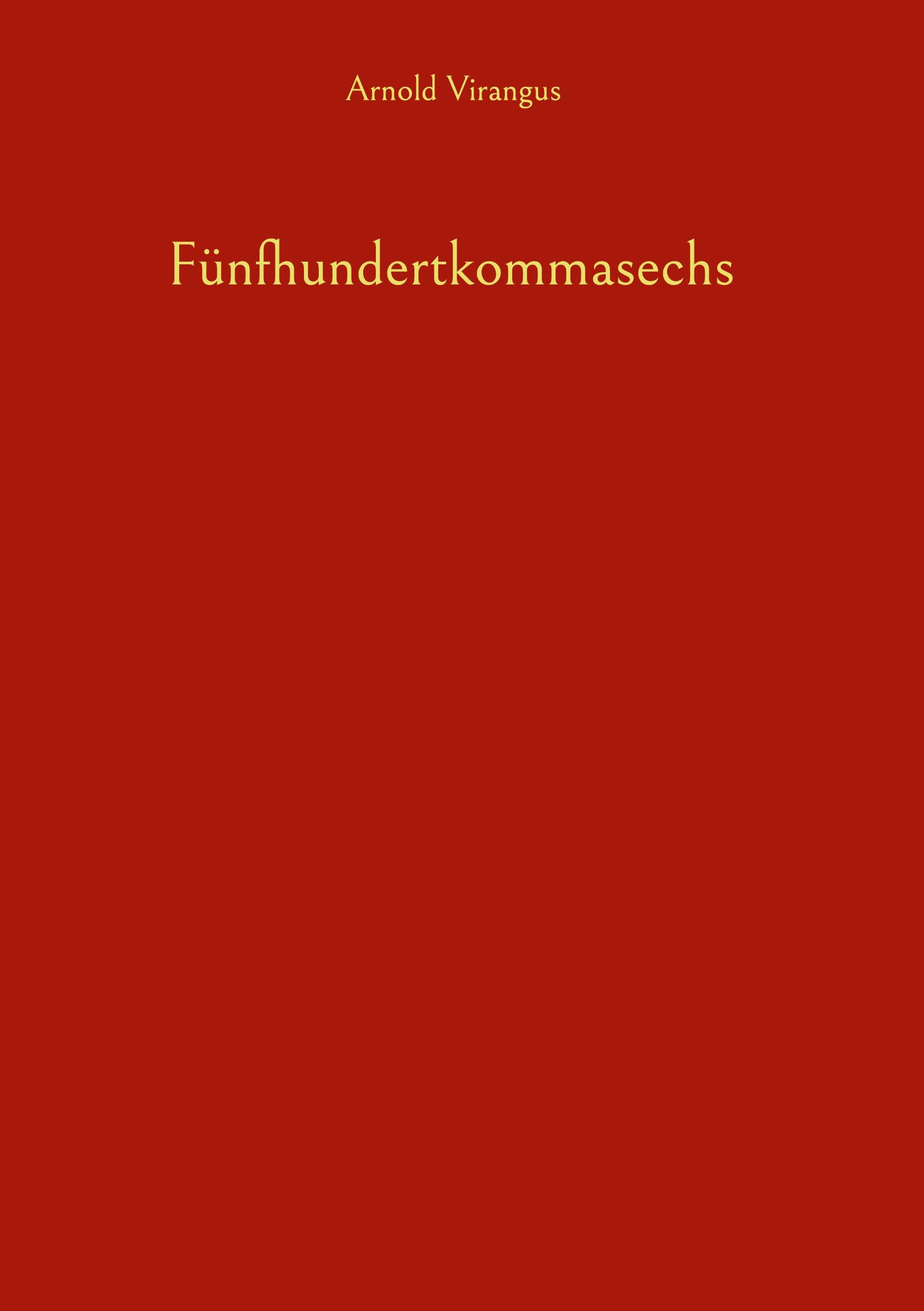 Fünfhundertkommasechs