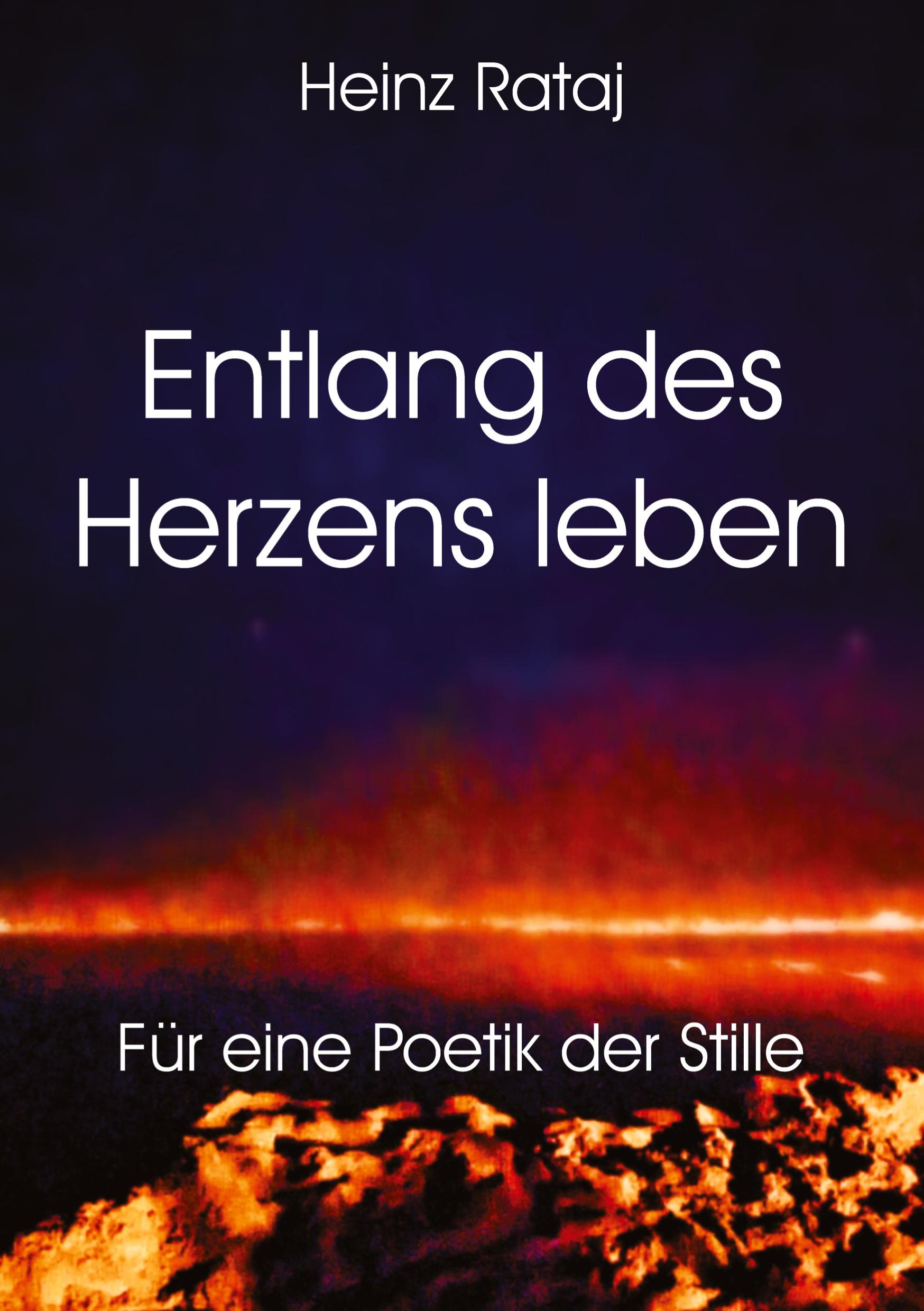 Entlang des Herzens leben