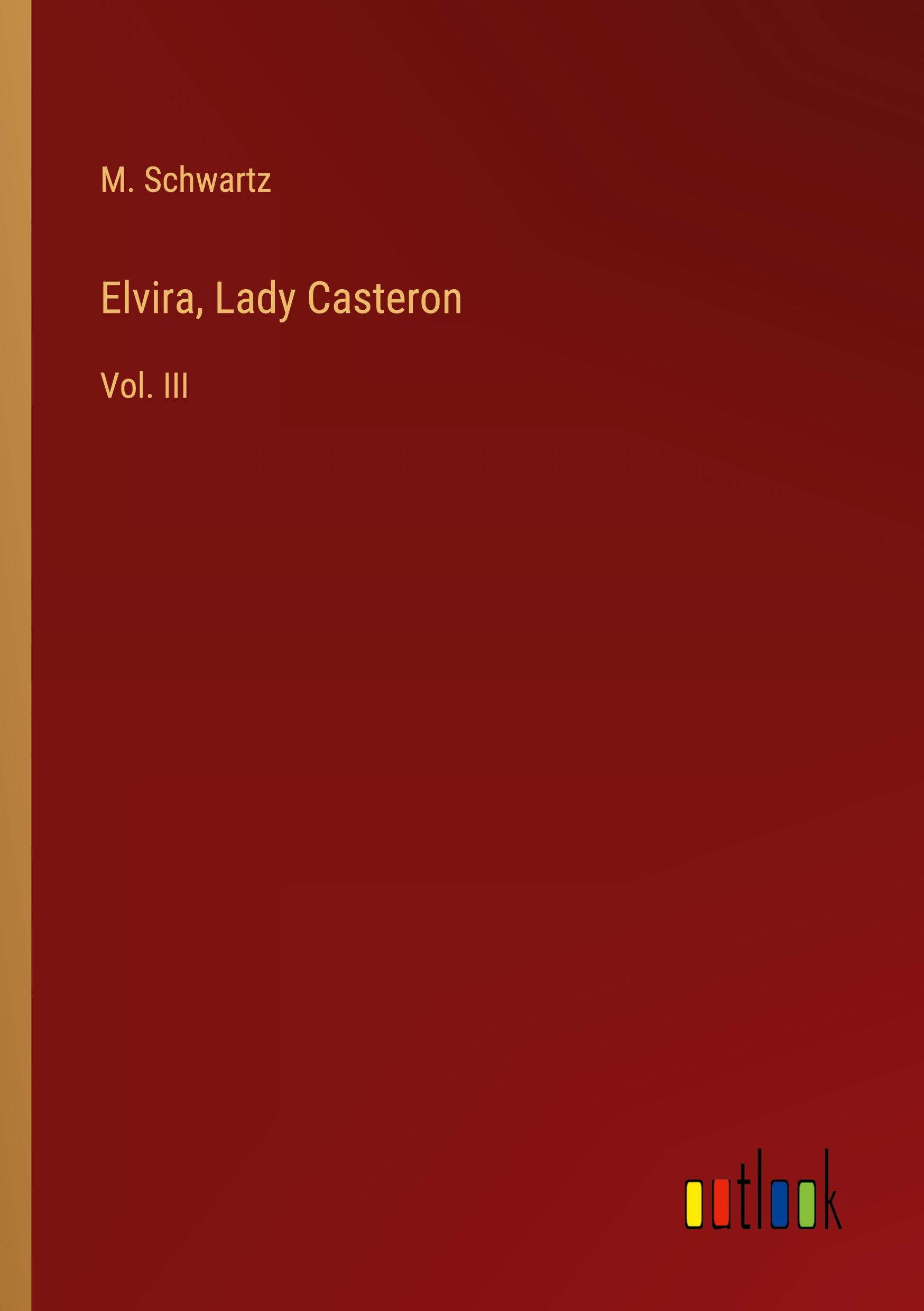 Elvira, Lady Casteron