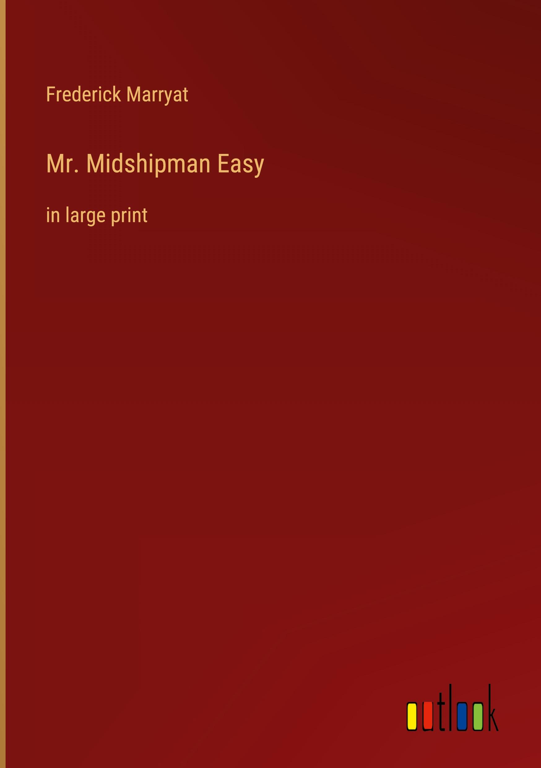 Mr. Midshipman Easy