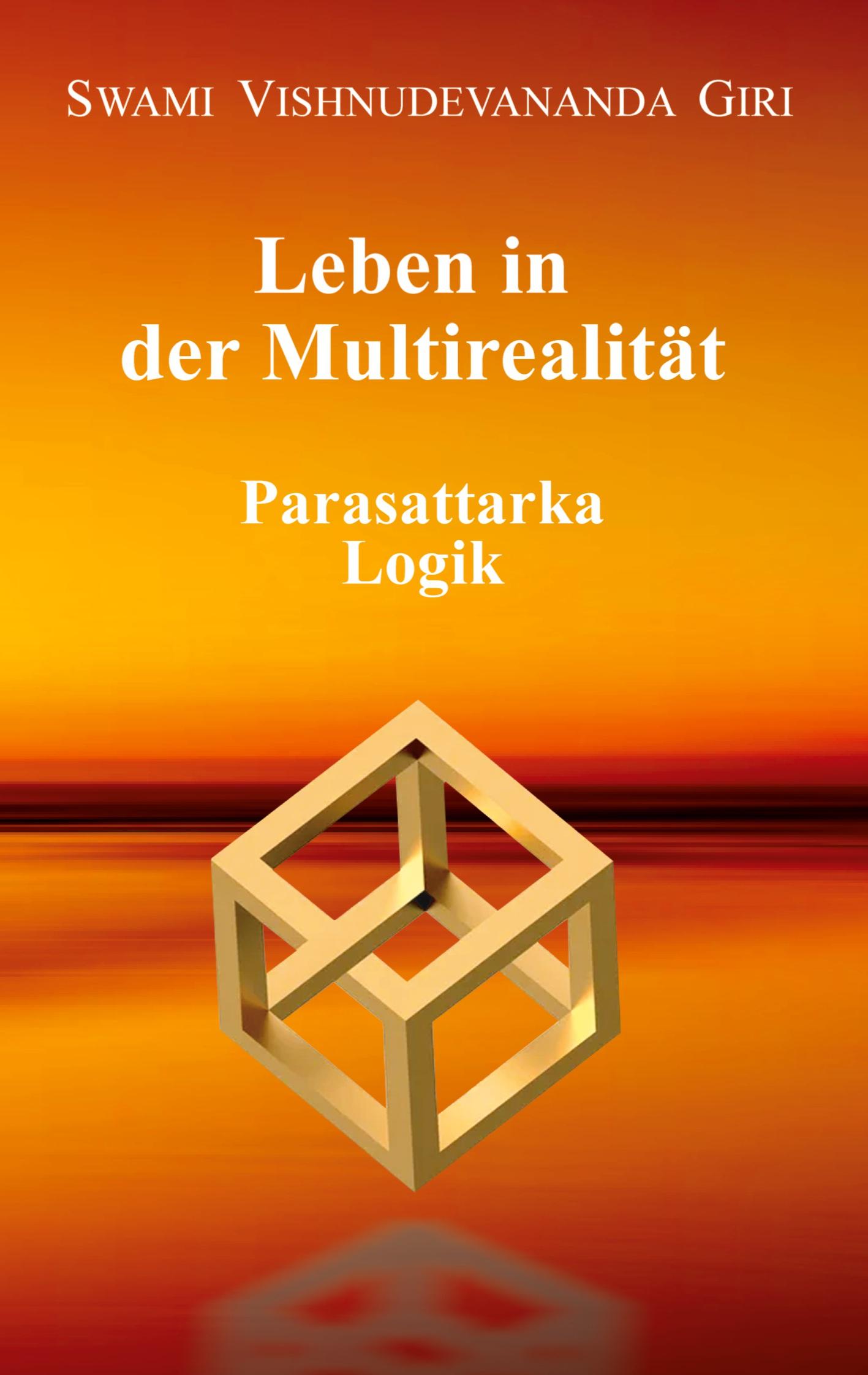 Leben in der Multirealität