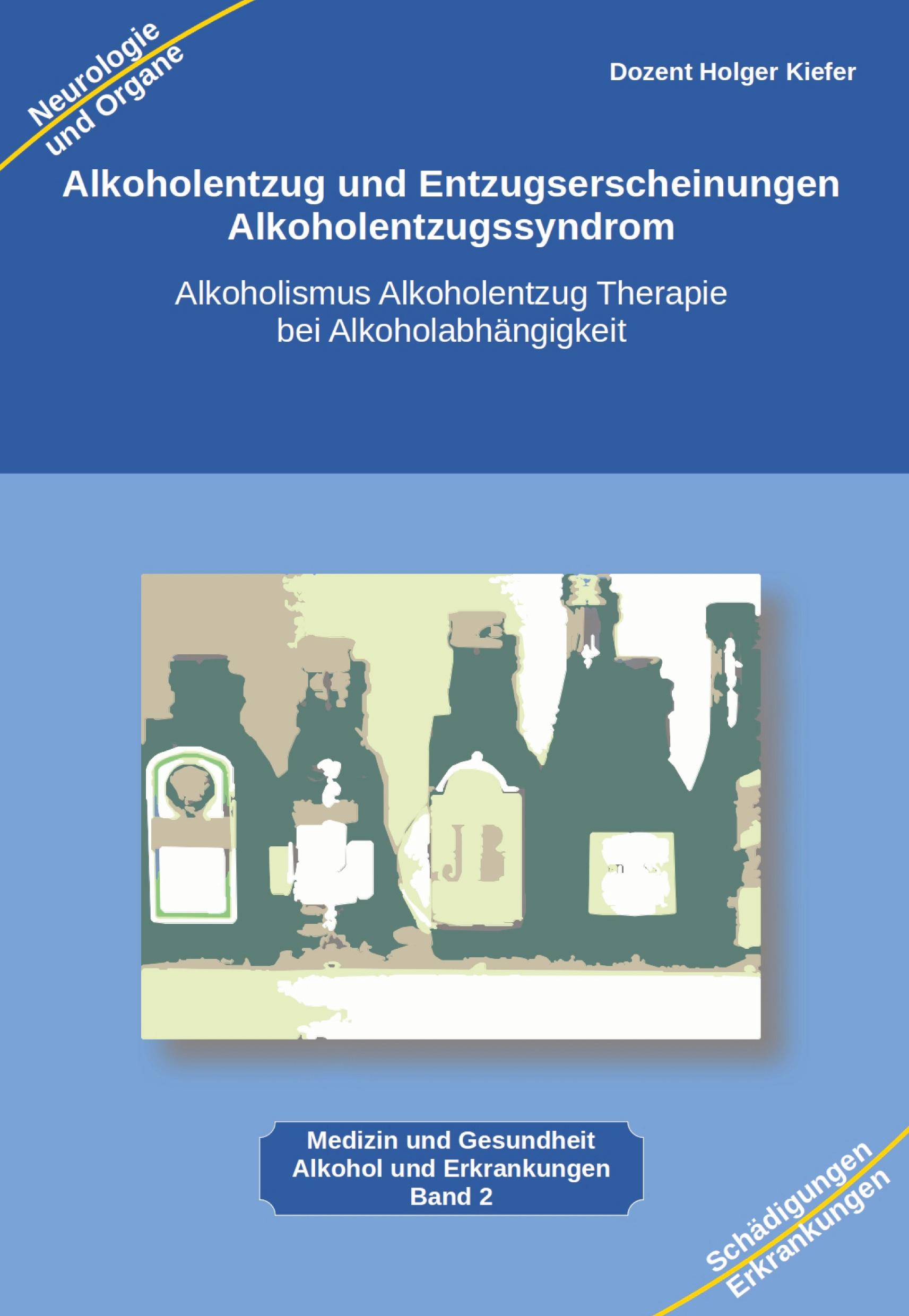 Alkoholentzug und Entzugserscheinungen Alkoholentzugssyndrom