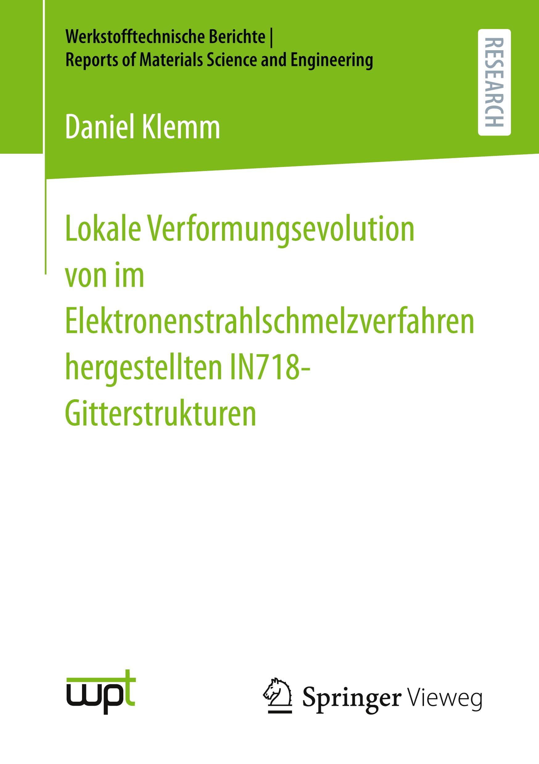 Lokale Verformungsevolution von im Elektronenstrahlschmelzverfahren hergestellten IN718-Gitterstrukturen