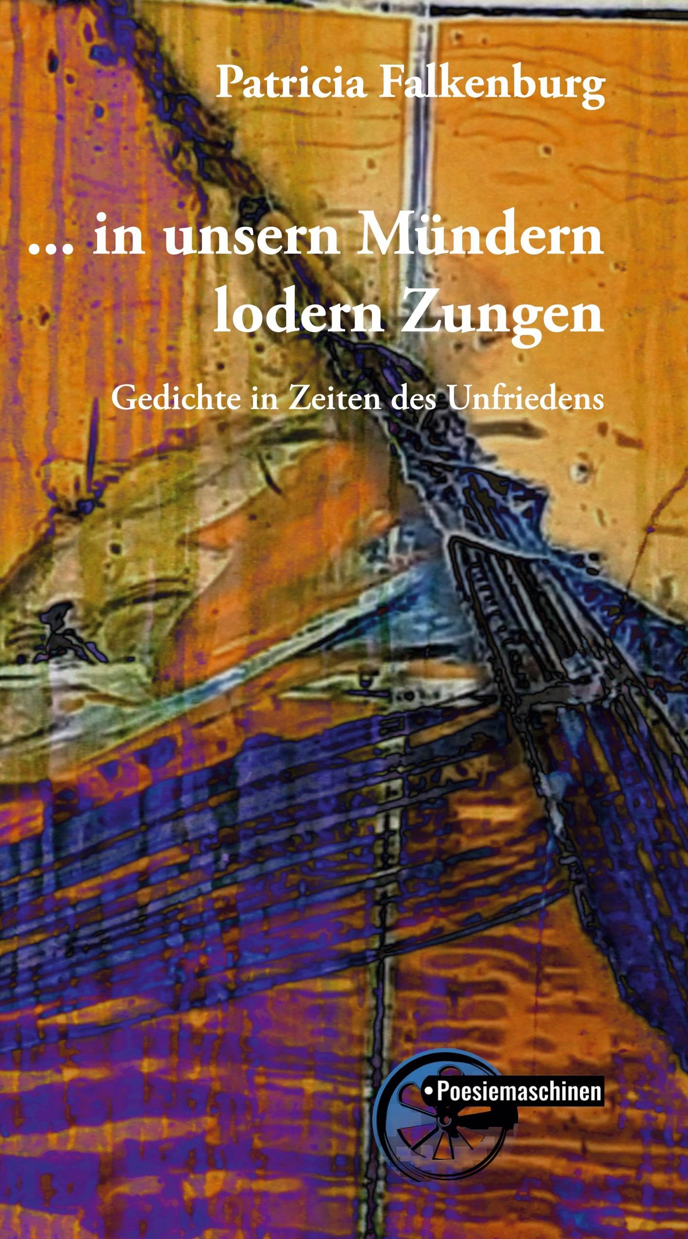 ... in unsern Mündern lodern Zungen