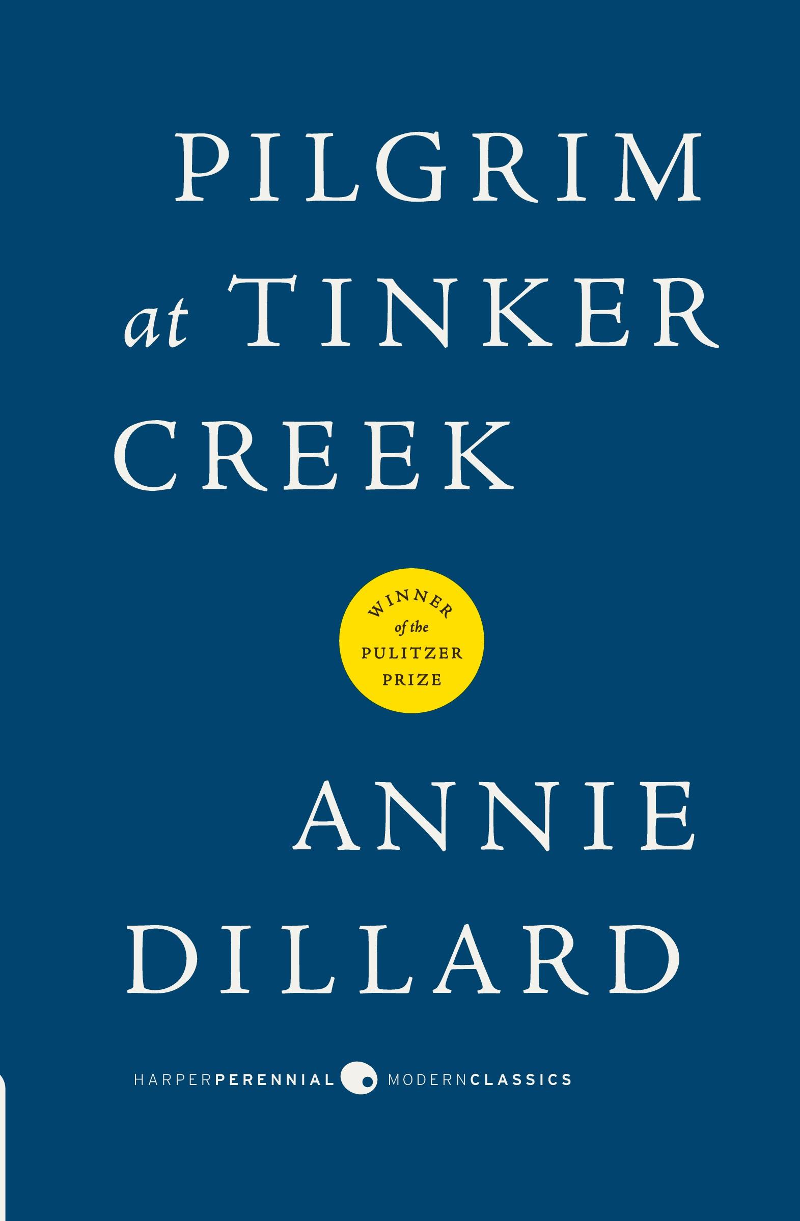 Pilgrim at Tinker Creek