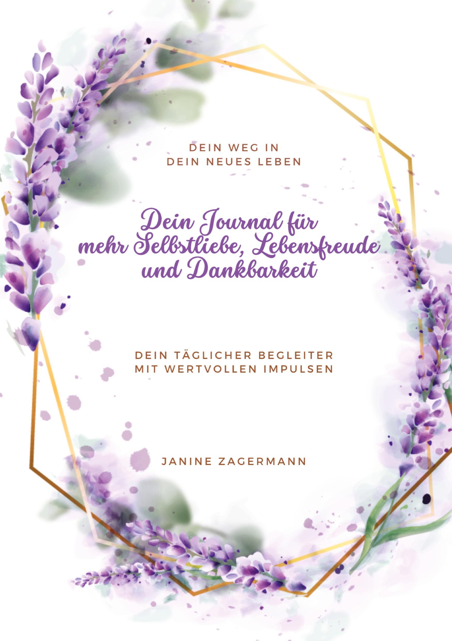 Dein Journal für mehr Selbstliebe, Lebensfreude und Dankbarkeit