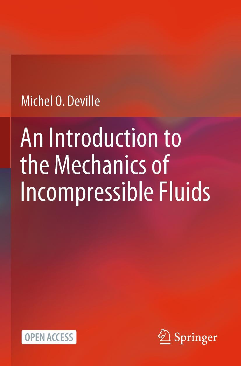 An Introduction to the Mechanics of Incompressible Fluids