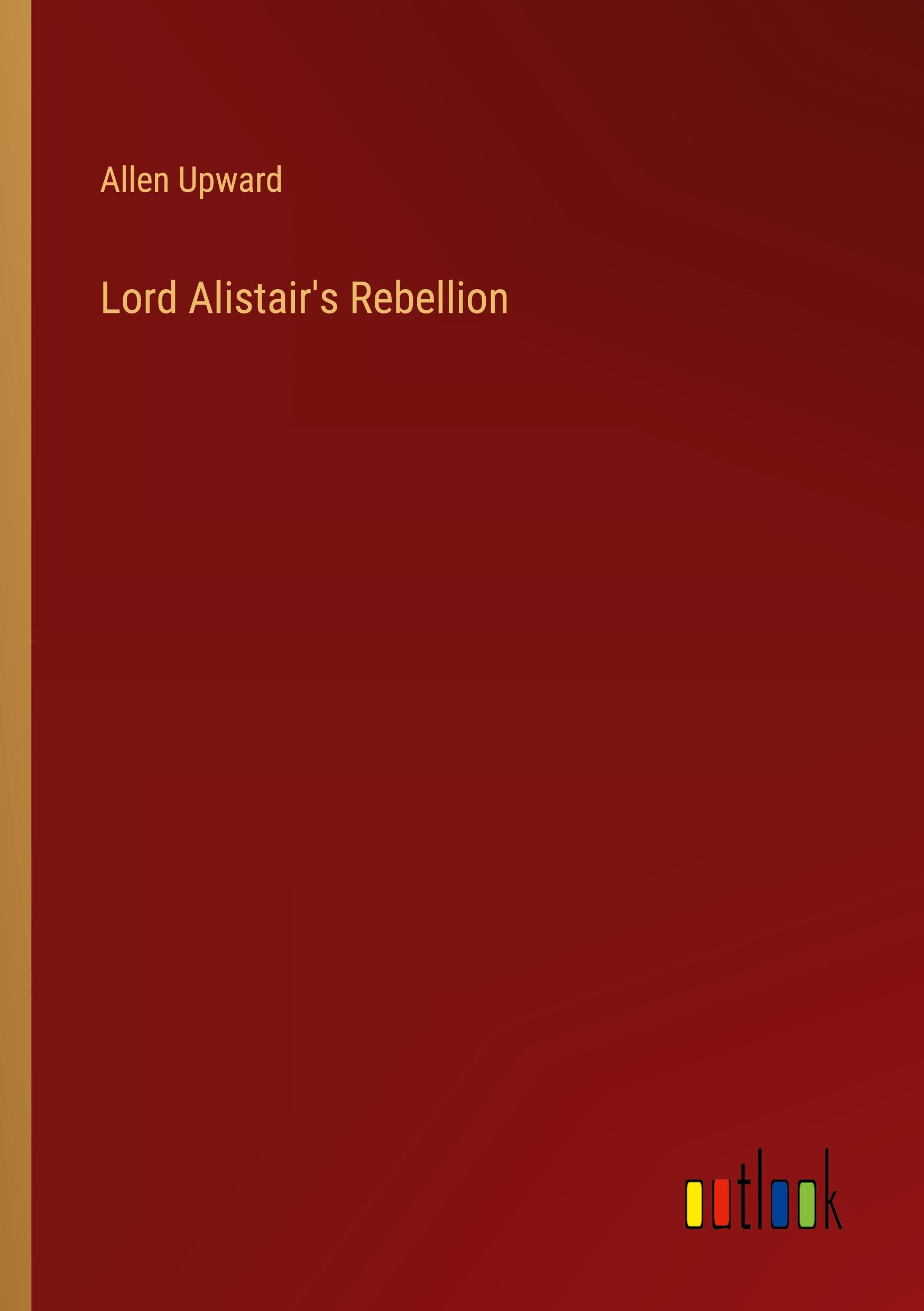 Lord Alistair's Rebellion