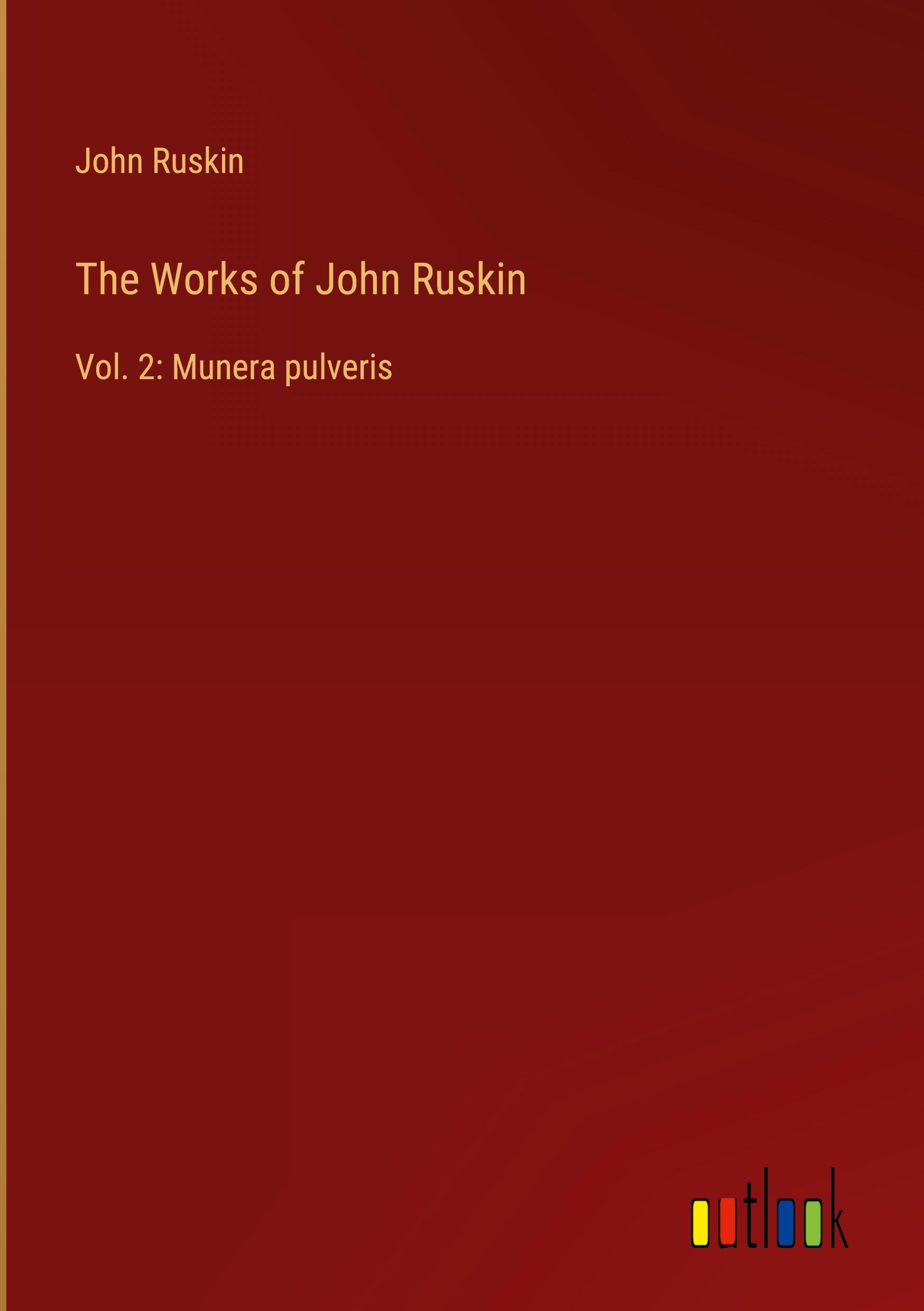 The Works of John Ruskin