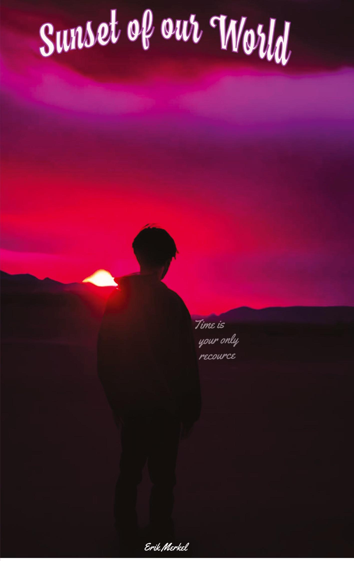 Sunset of our world