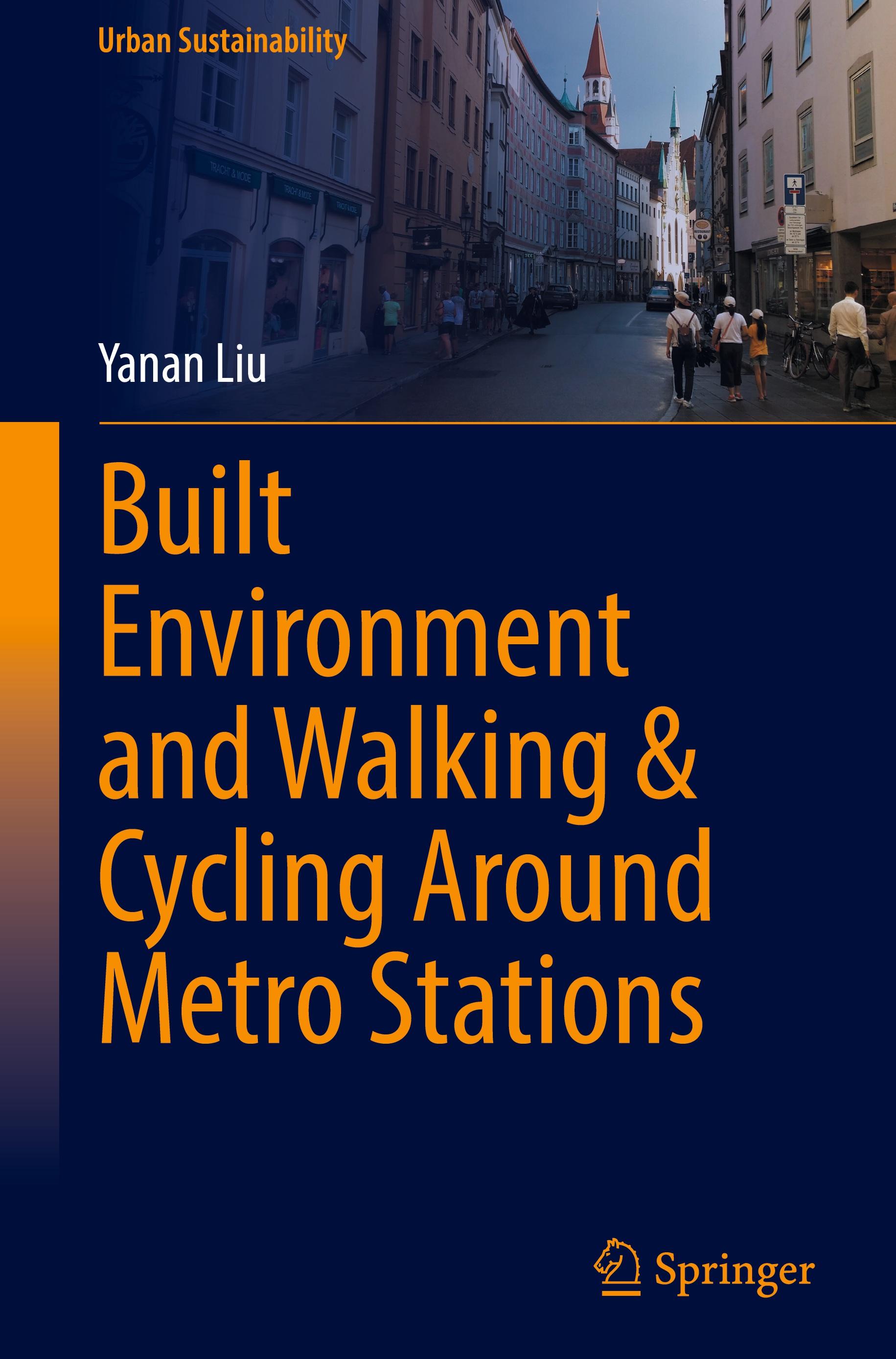 Built Environment and Walking & Cycling Around Metro Stations