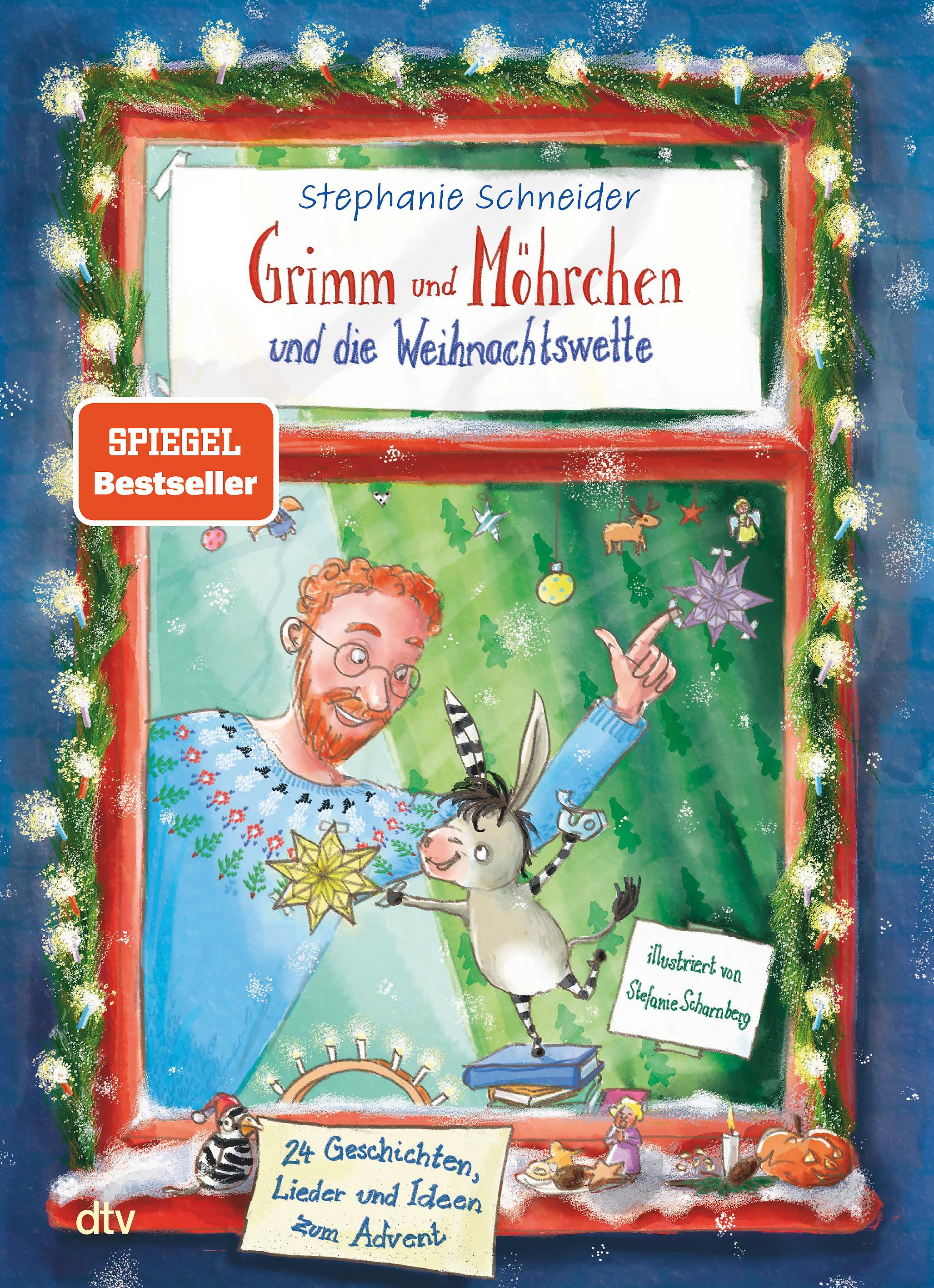 Grimm und Möhrchen und die Weihnachtswette - 24 Geschichten, Lieder und Ideen zum Advent¿