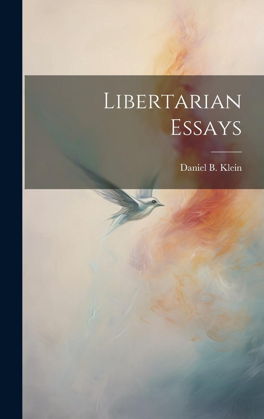 Libertarian Essays