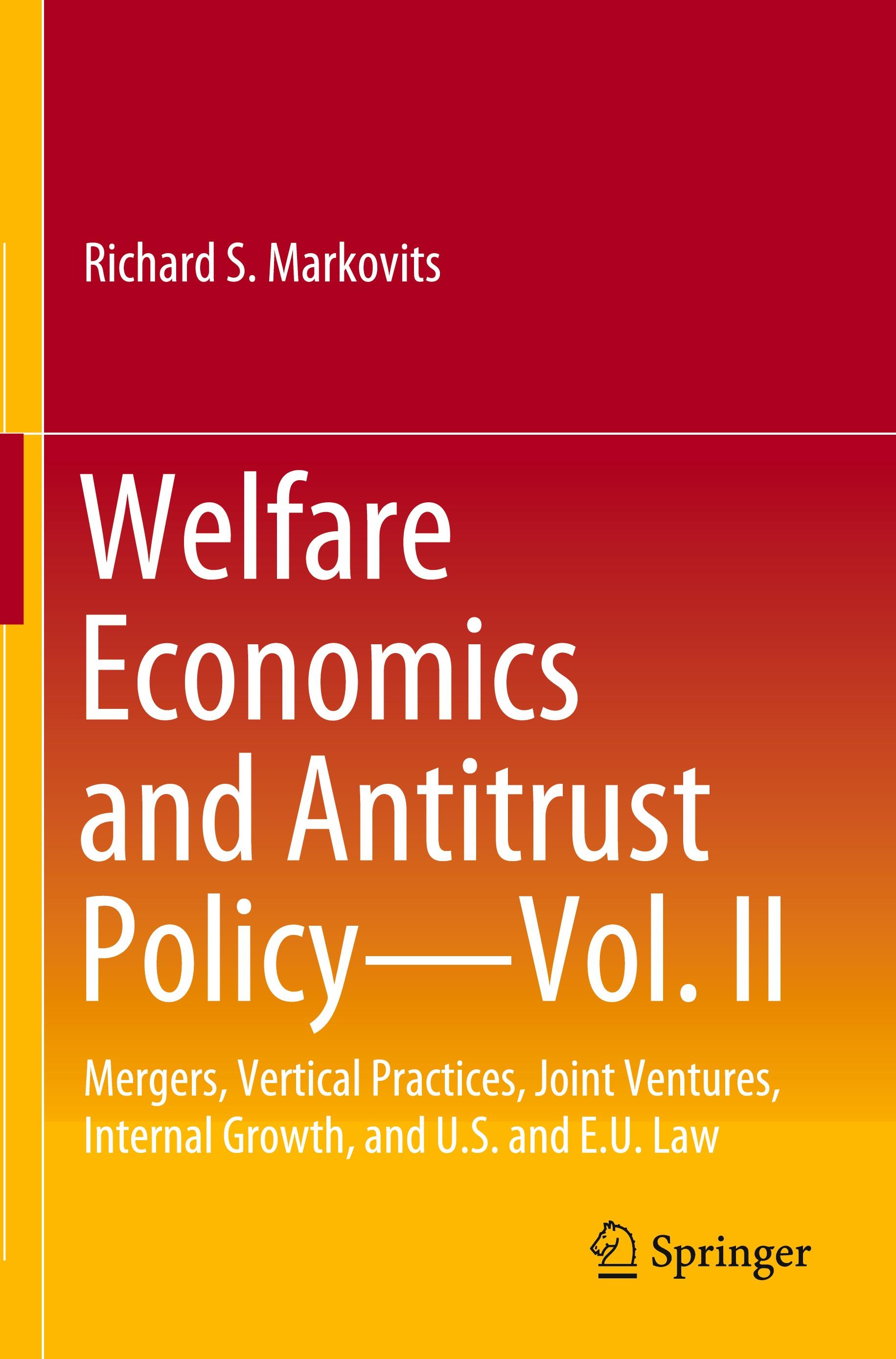 Welfare Economics and Antitrust Policy - Vol. II