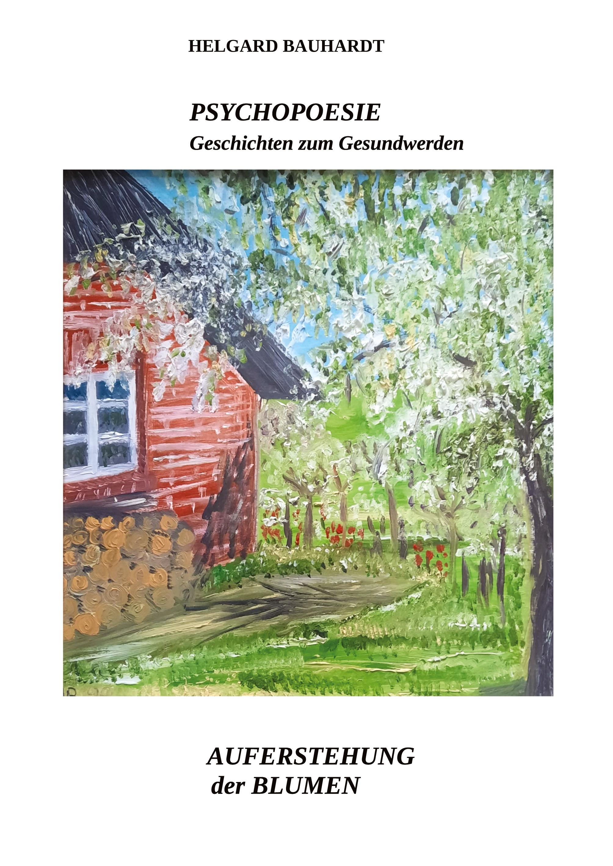 PSYCHOPOESIE, Auferstehung der Blumen aus der Blumenzwiebel