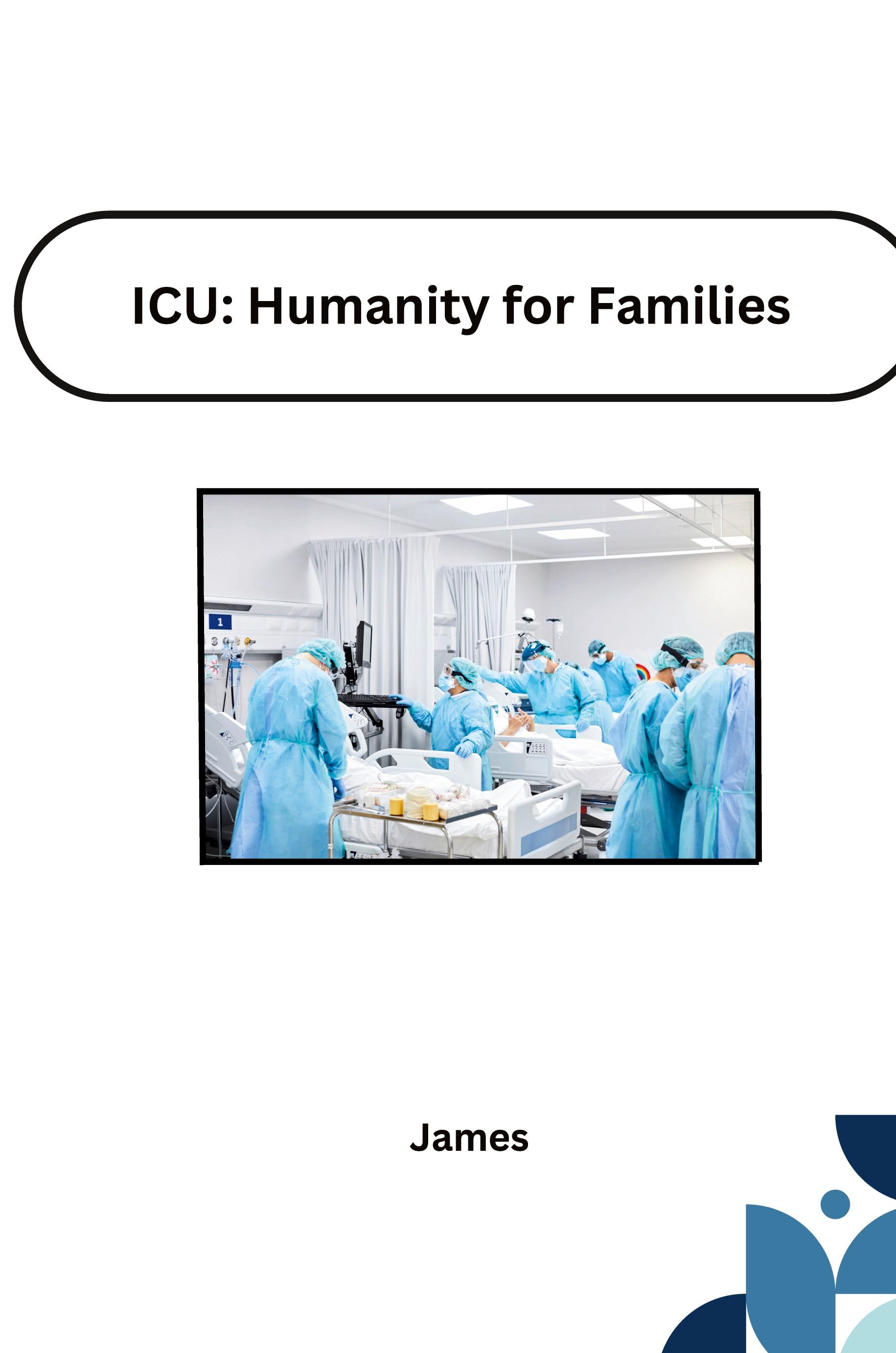 ICU: Humanity for Families