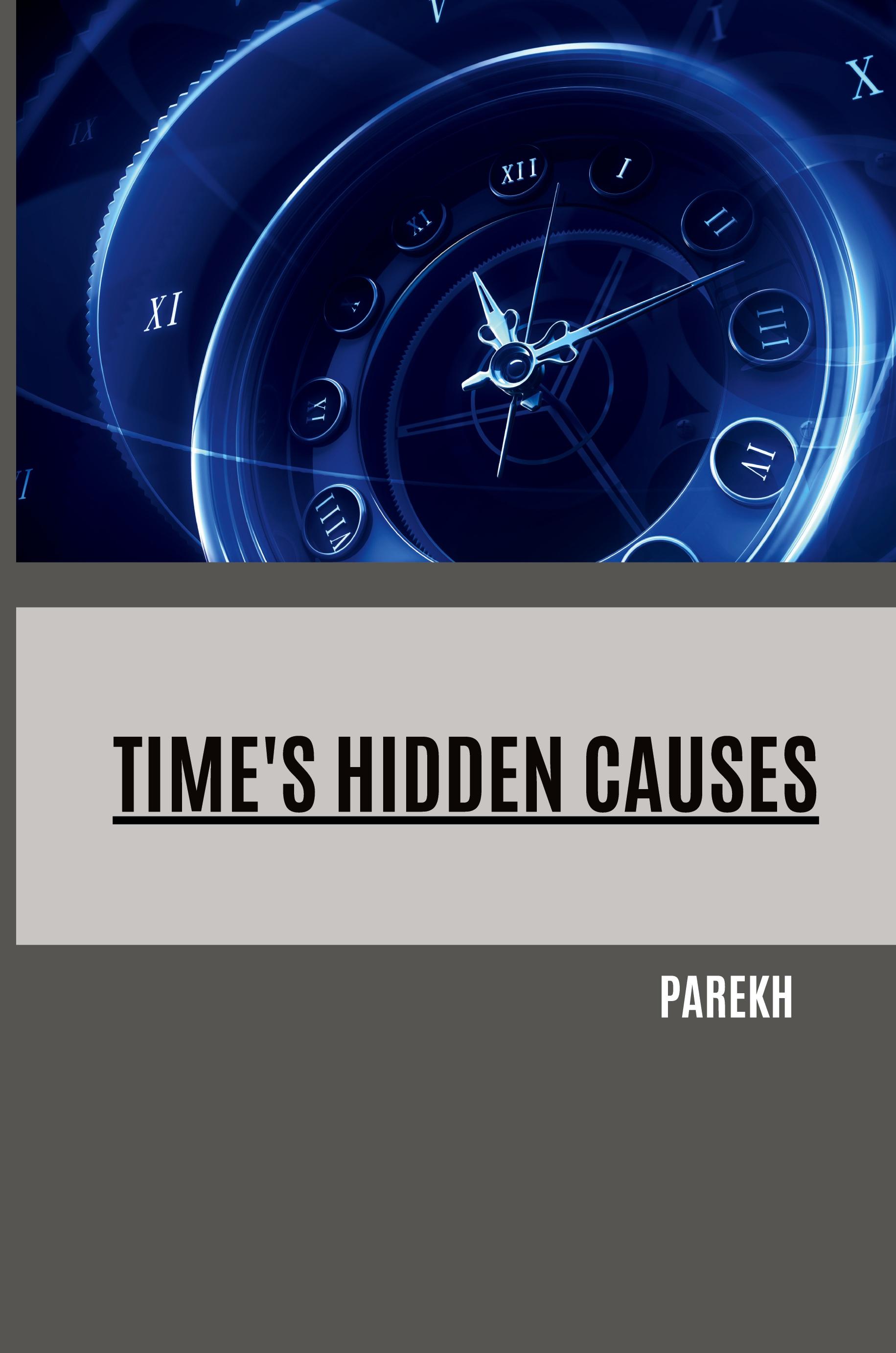 Time's Hidden Causes