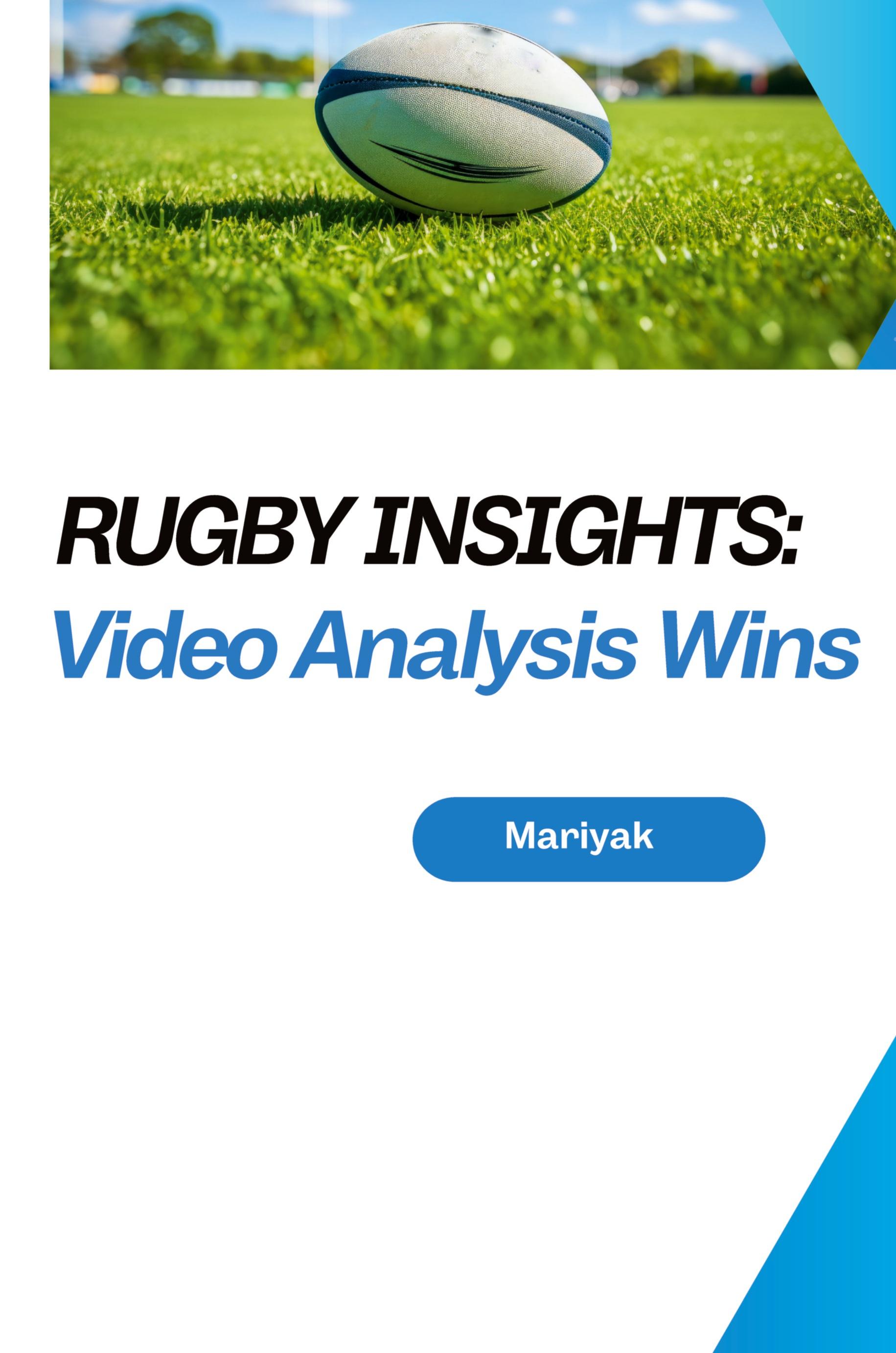 Rugby Insights: Video Analysis Wins