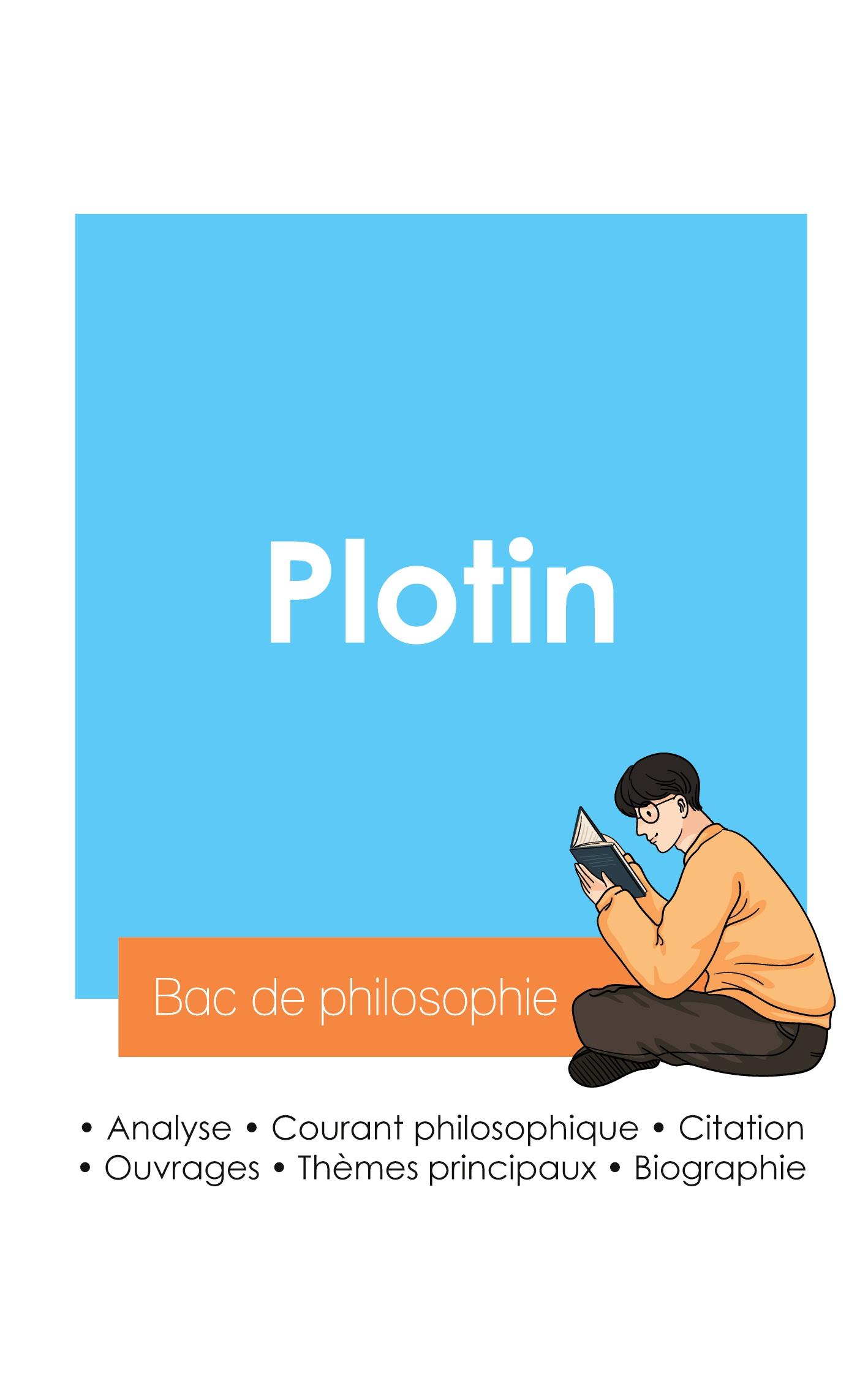 Réussir son Bac de philosophie 2024 : Analyse du philosophe Plotin