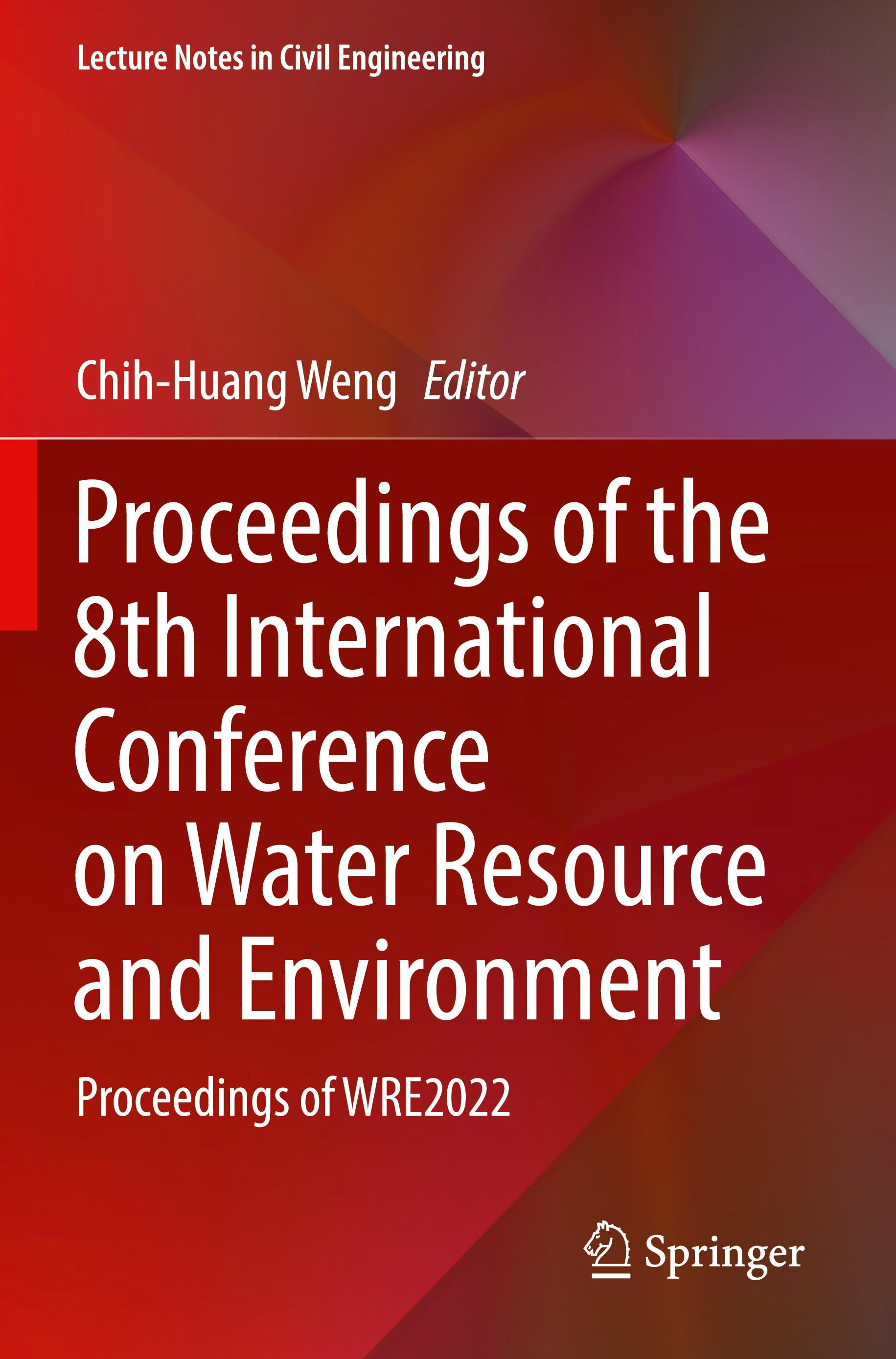 Proceedings of the 8th International Conference on Water Resource and Environment