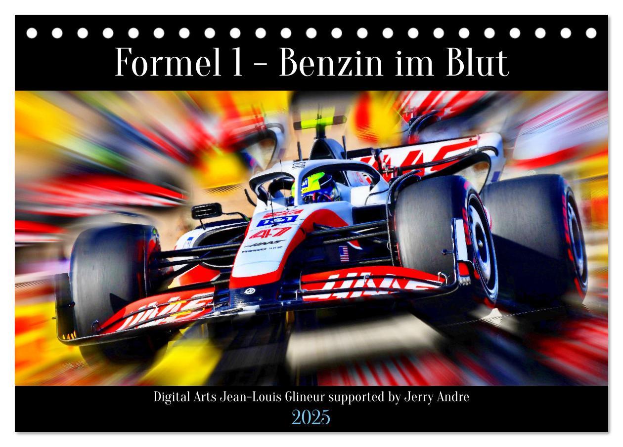 Formel 1 - Benzin im Blut (Tischkalender 2025 DIN A5 quer), CALVENDO Monatskalender