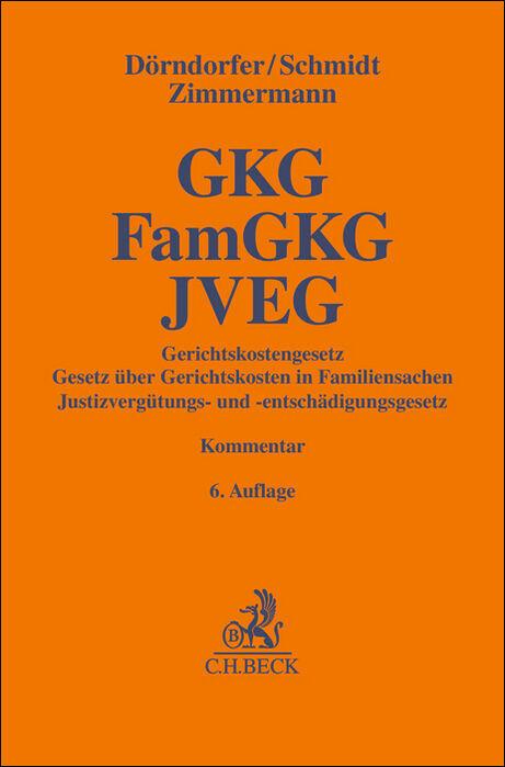 Gerichtskostengesetz, Gesetz über Gerichtskosten in Familiensachen, Justizvergütungs- und -entschädigungsgesetz