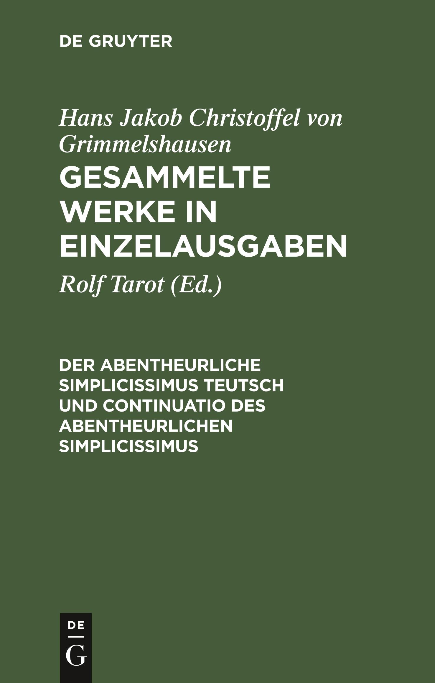 Der Abentheurliche Simplicissimus Teutsch und Continuatio des abentheurlichen Simplicissimus