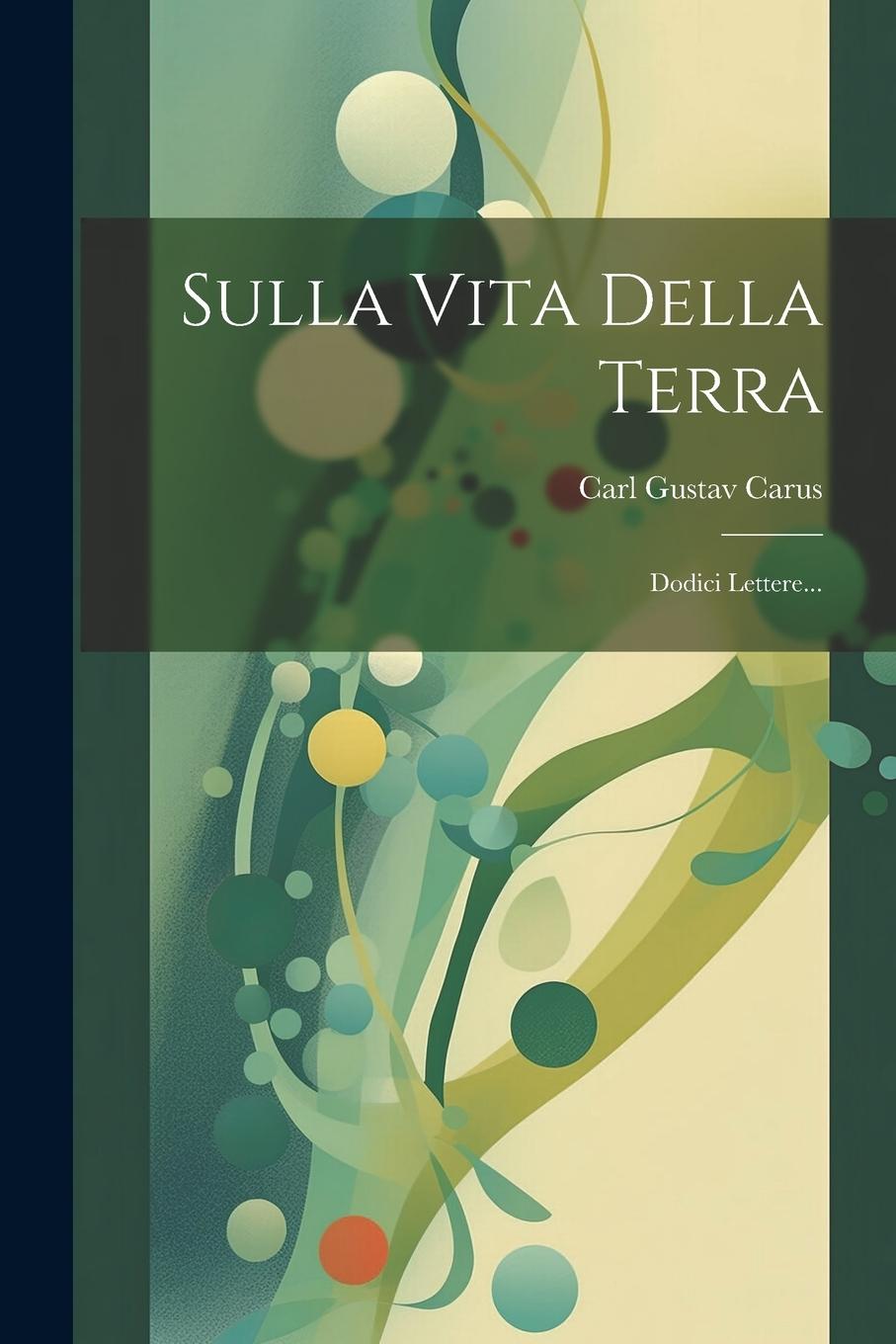 Sulla Vita Della Terra