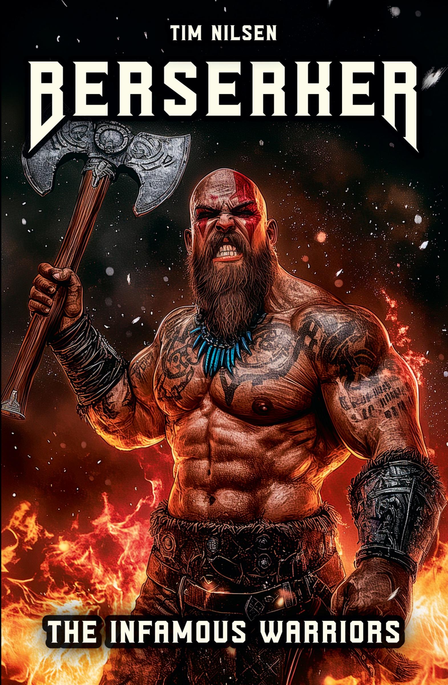 Berserker - The Infamous Warriors