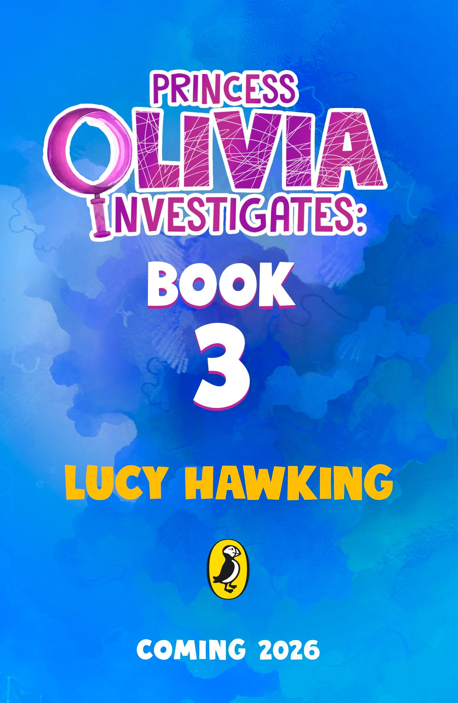 Princess Olivia Investigates Book Three