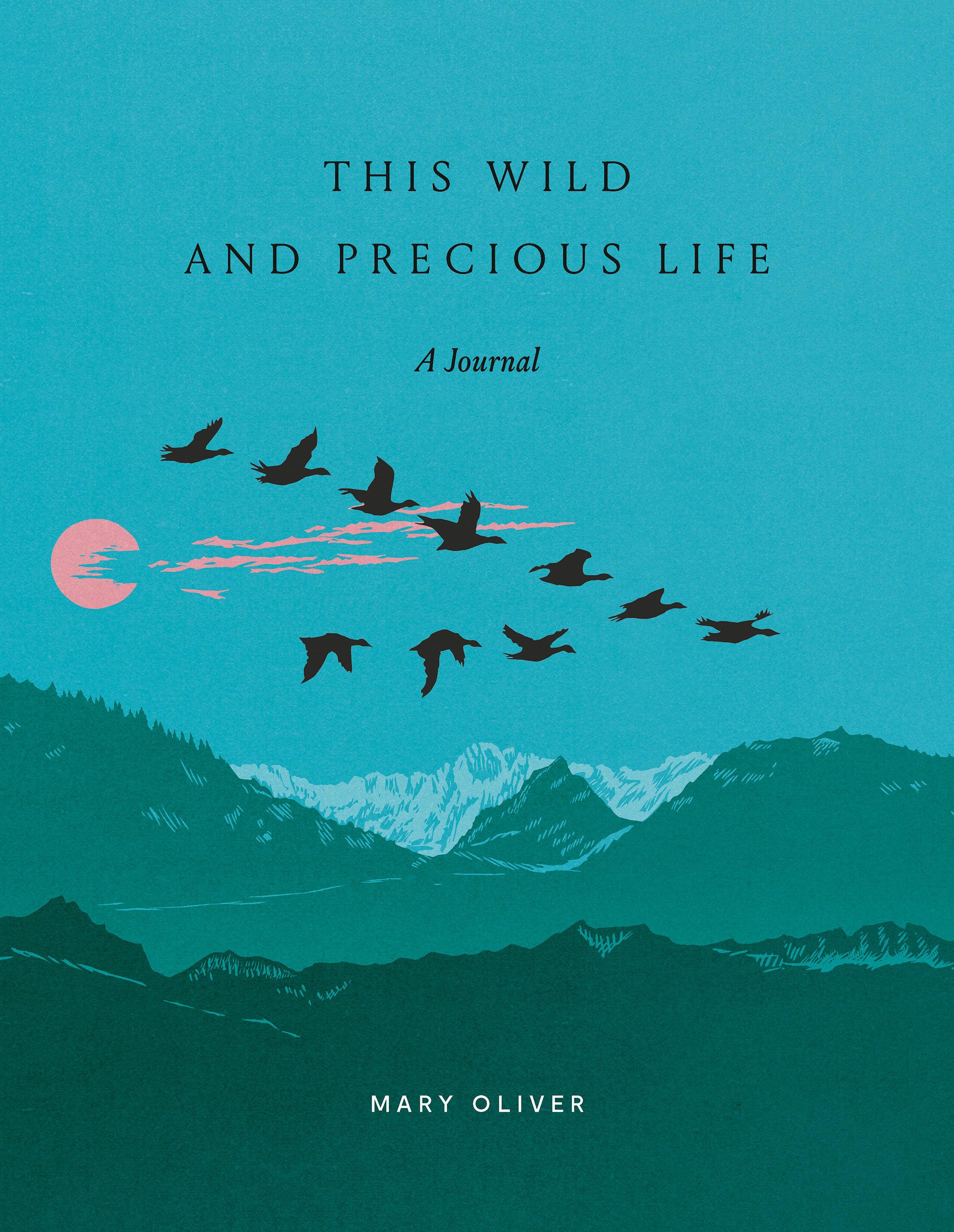This Wild and Precious Life