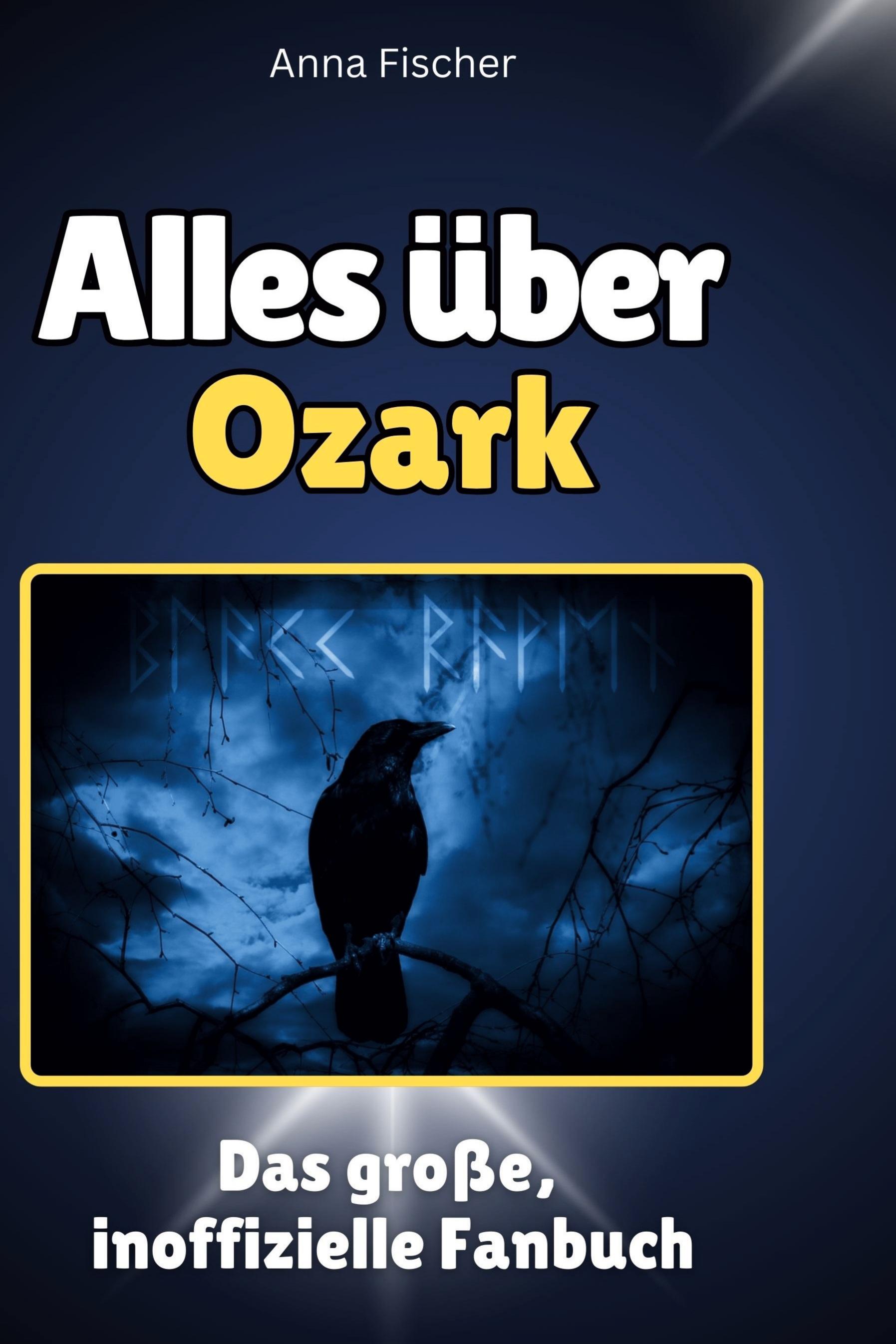 Alles über<br> Ozark