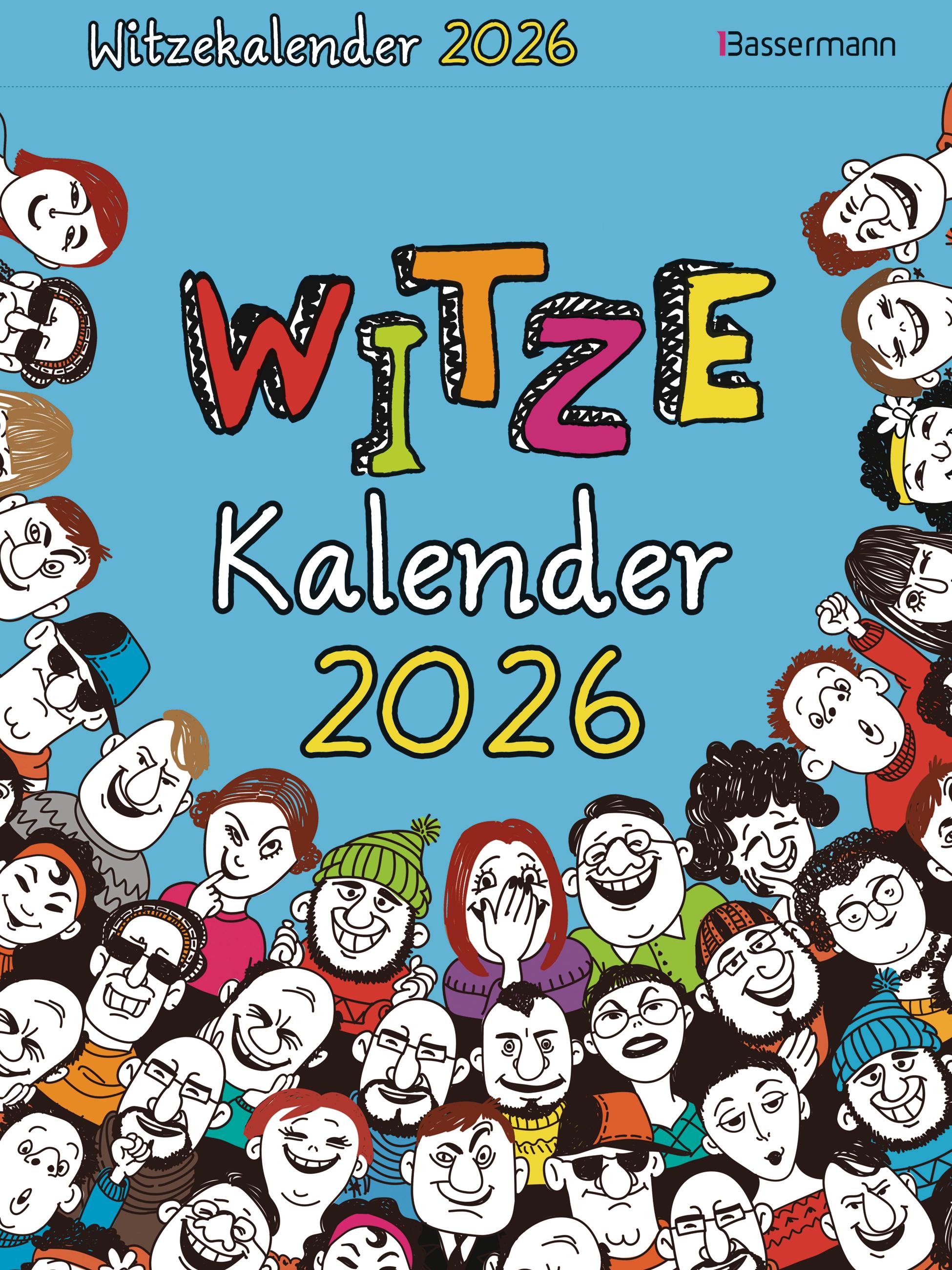 Witzekalender 2026. Der beliebte Abreißkalender - Jetzt 30% lustiger!