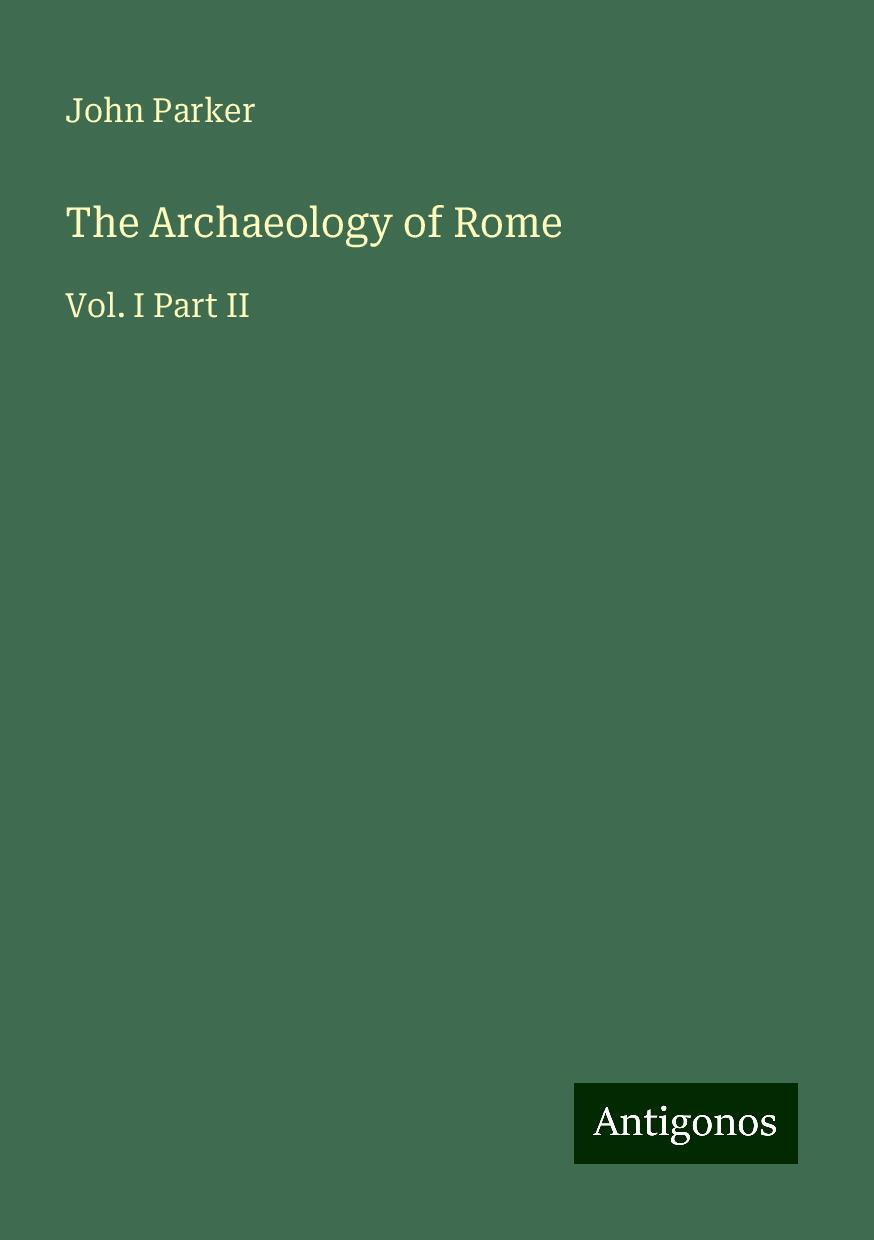 The Archaeology of Rome