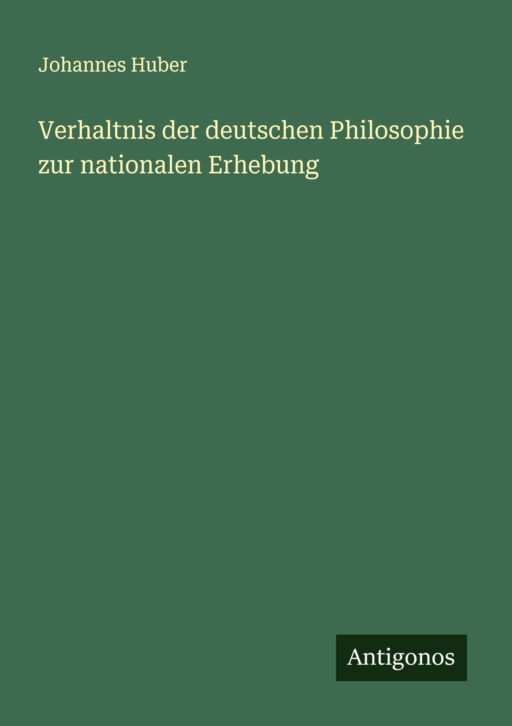 Verhaltnis der deutschen Philosophie zur nationalen Erhebung