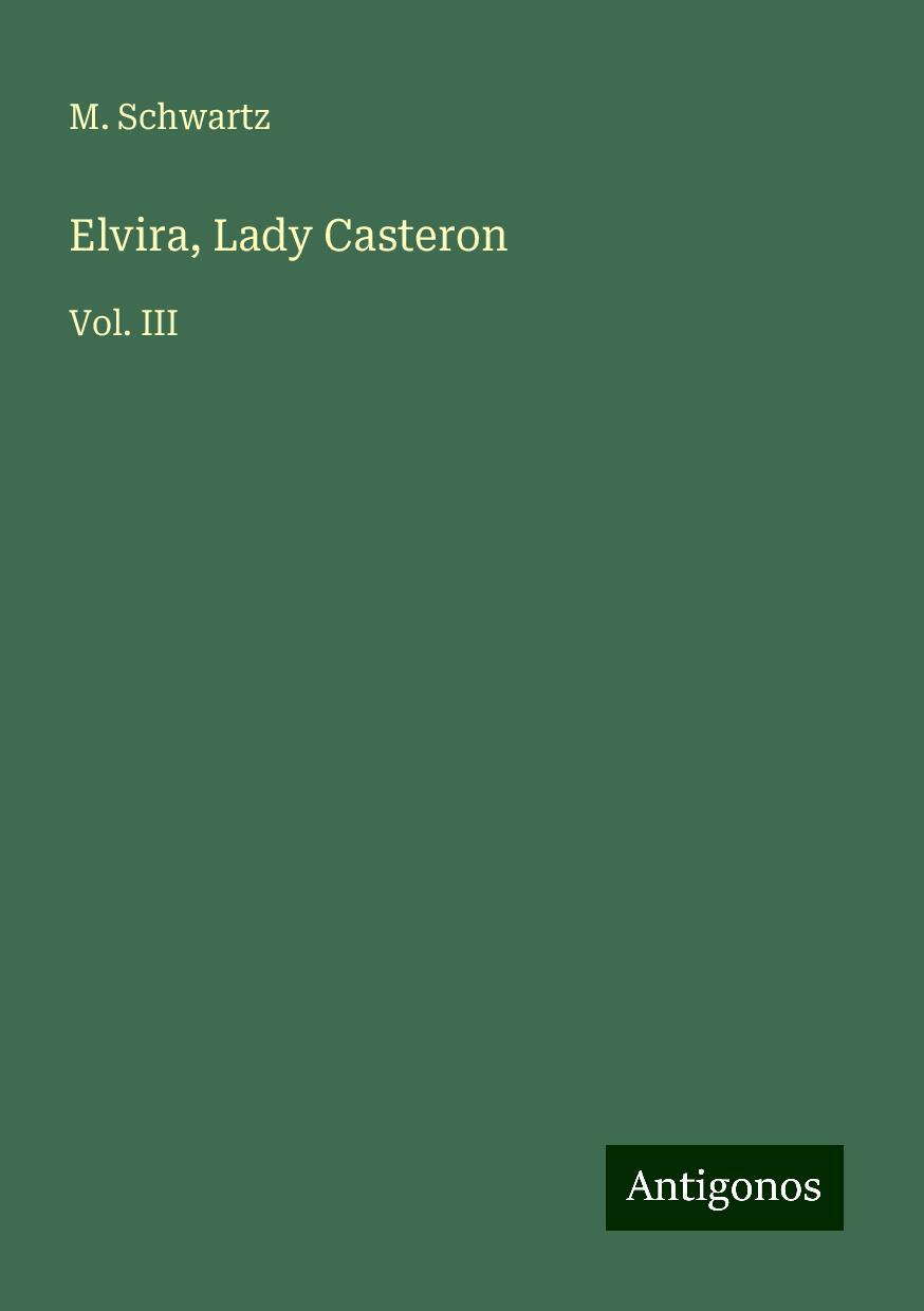 Elvira, Lady Casteron
